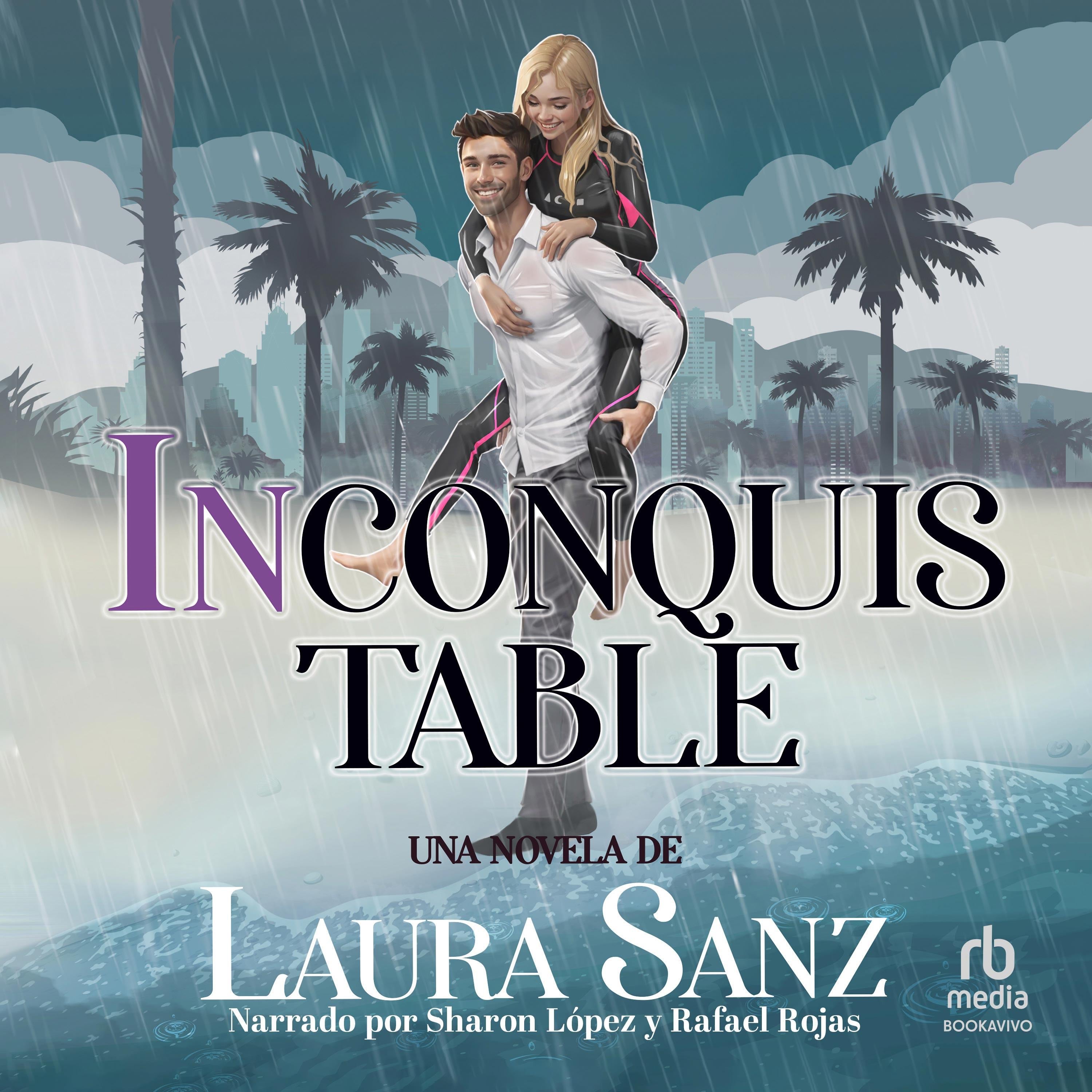 Inconquistable "Unconquerable"