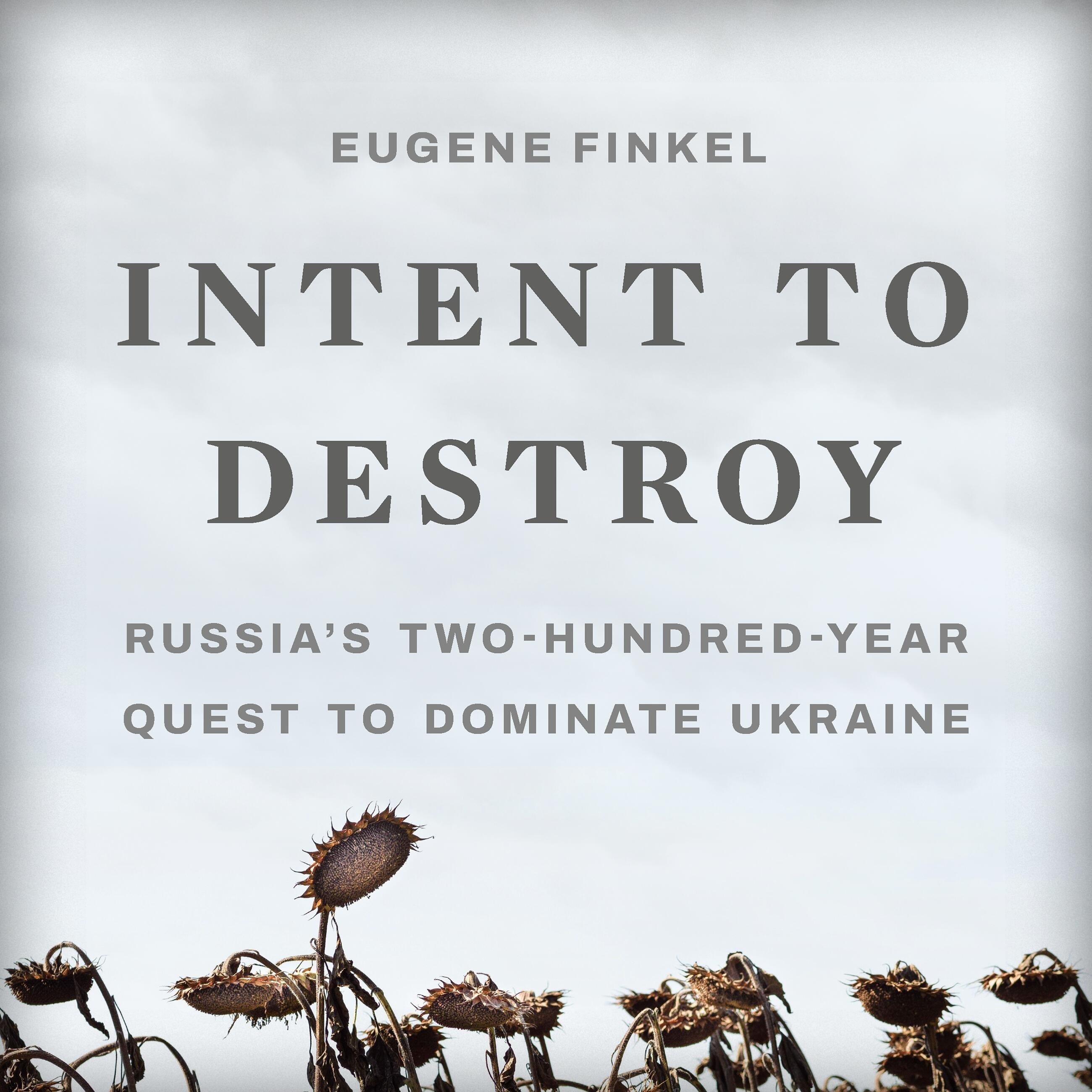 Intent to Destroy