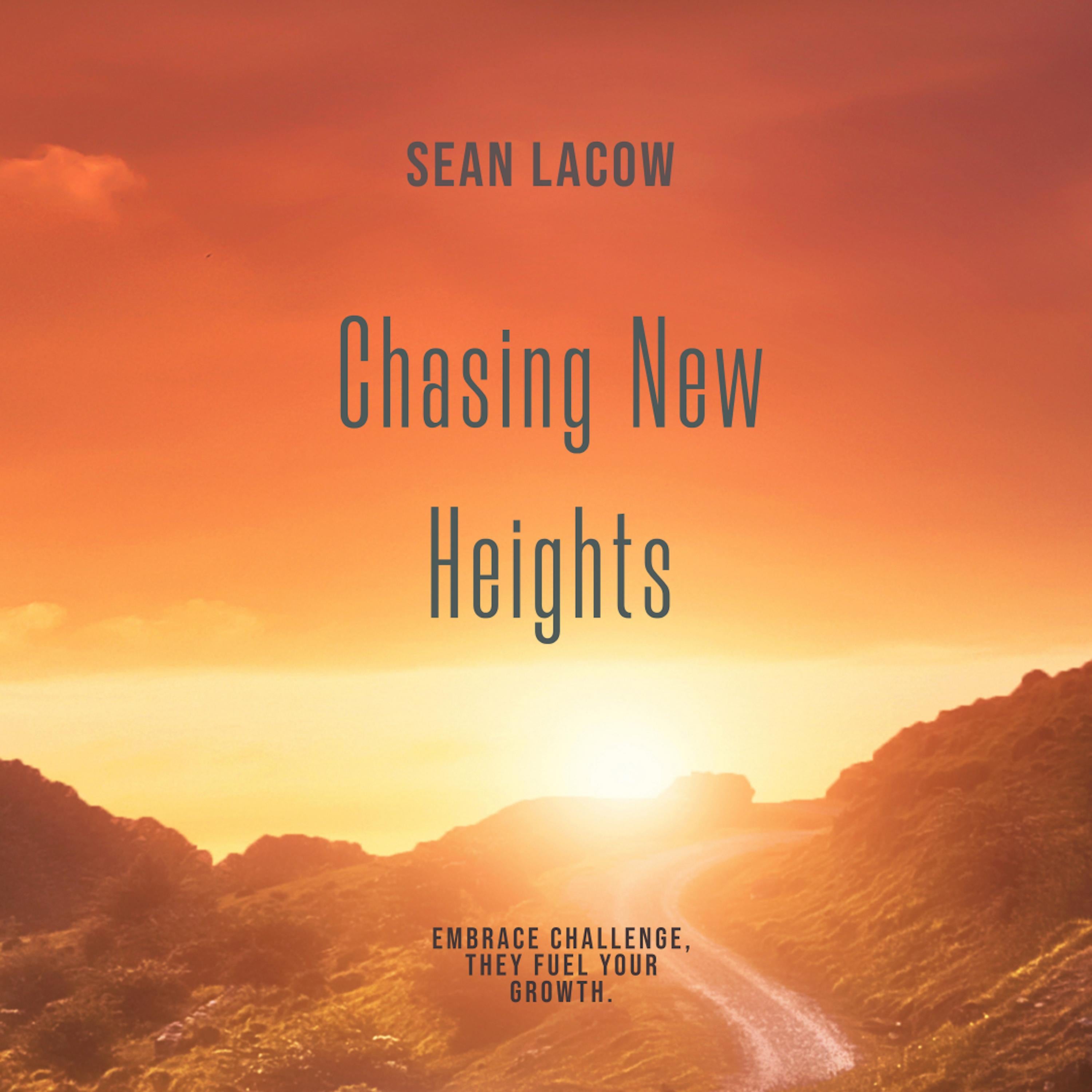 Chasing New Heights