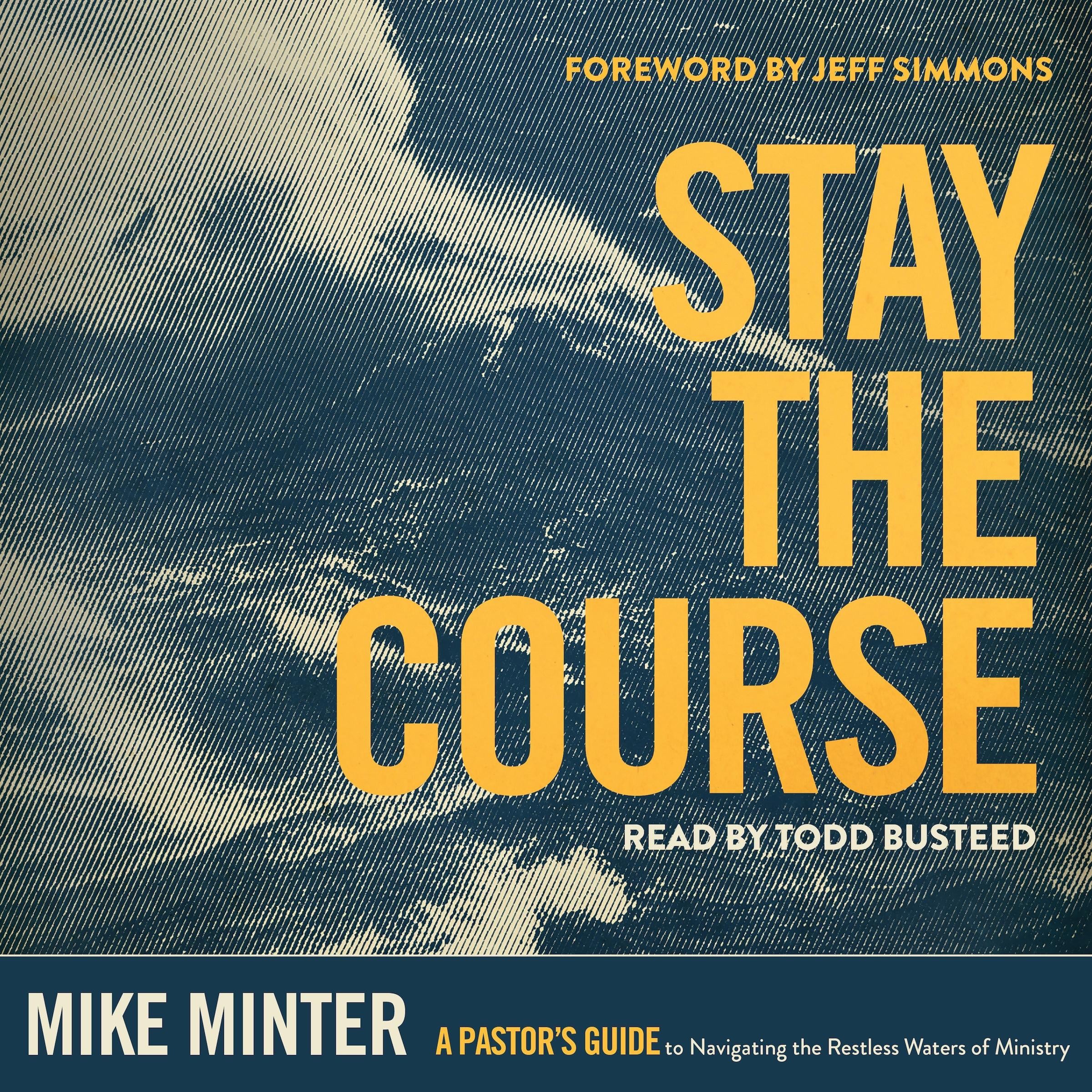 Stay the Course