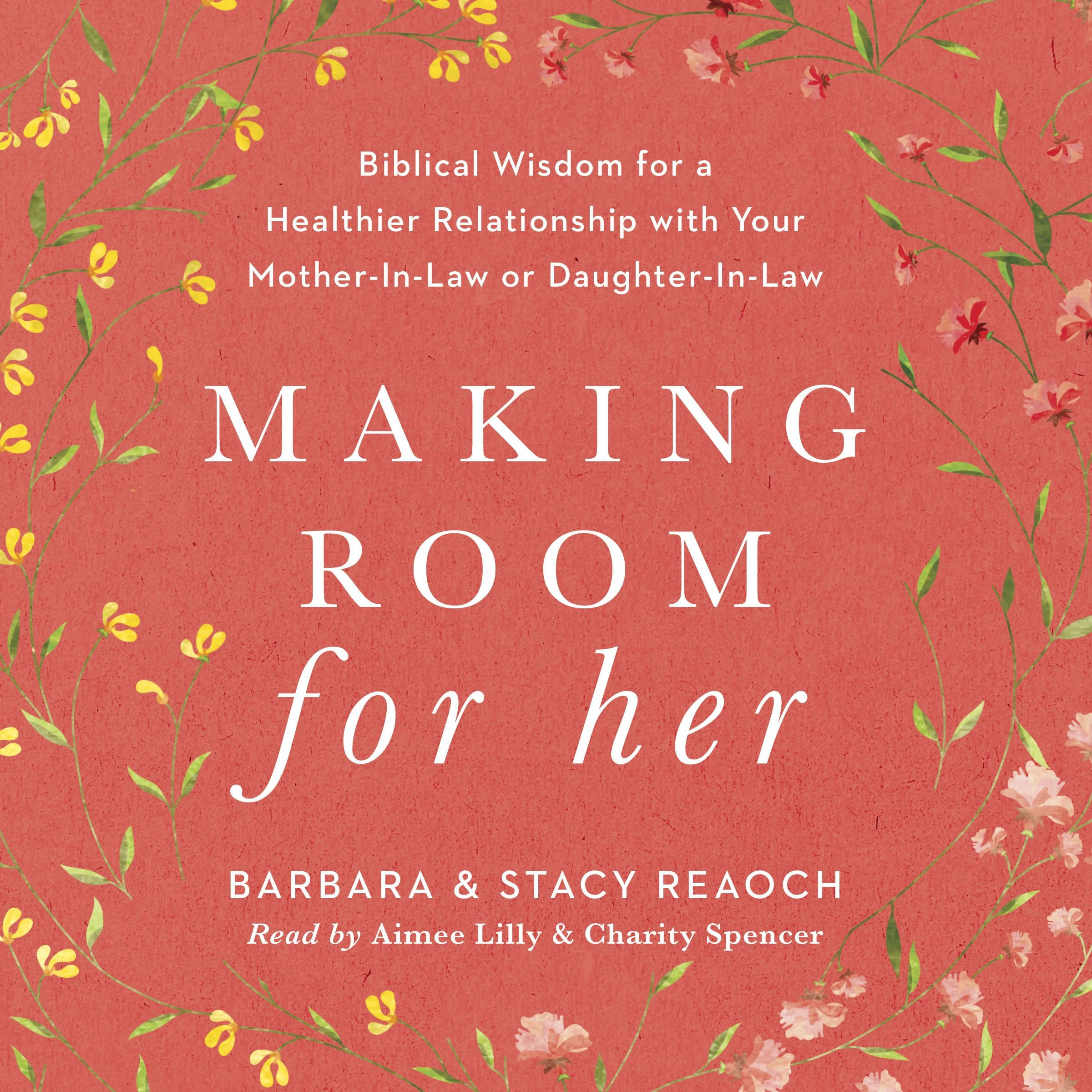 Making Room for Her