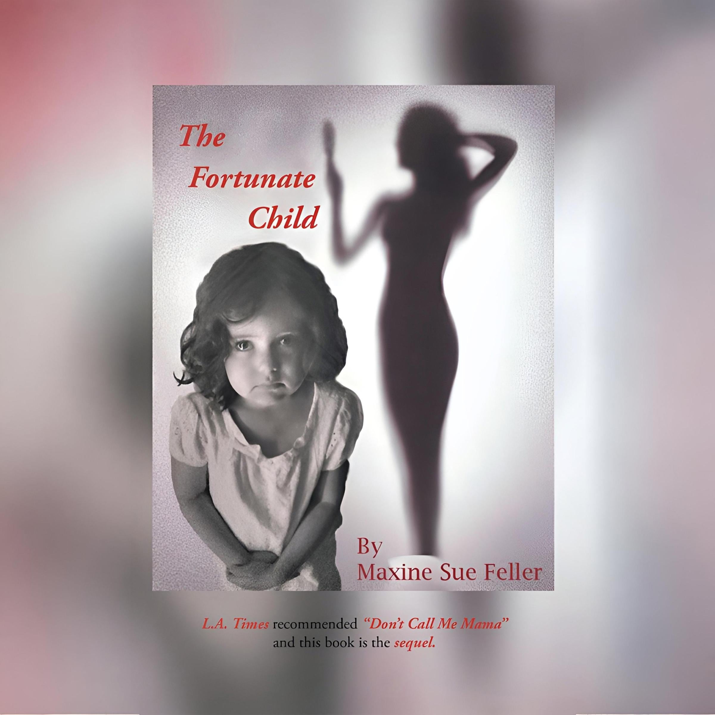 The Fortunate Child