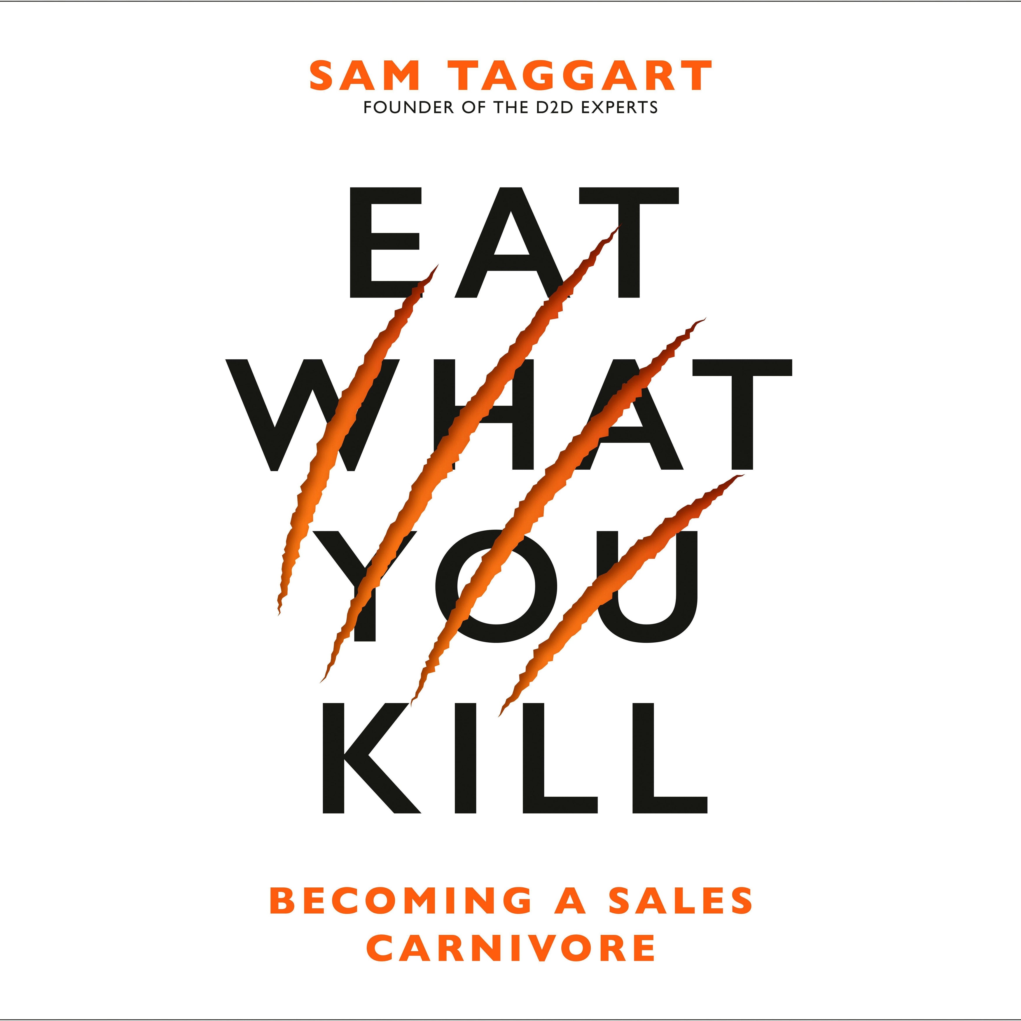 Eat What You Kill