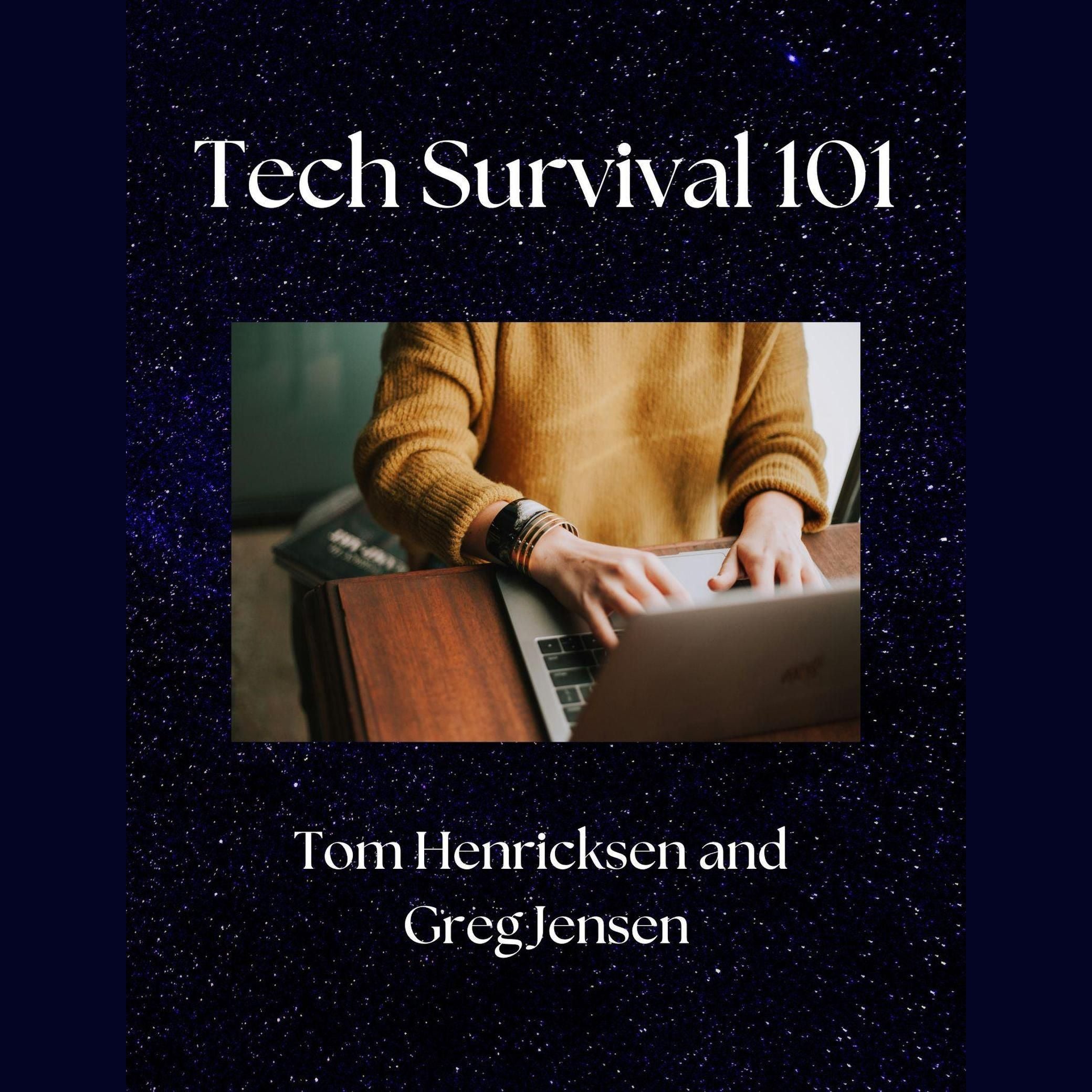Tech Survival 101