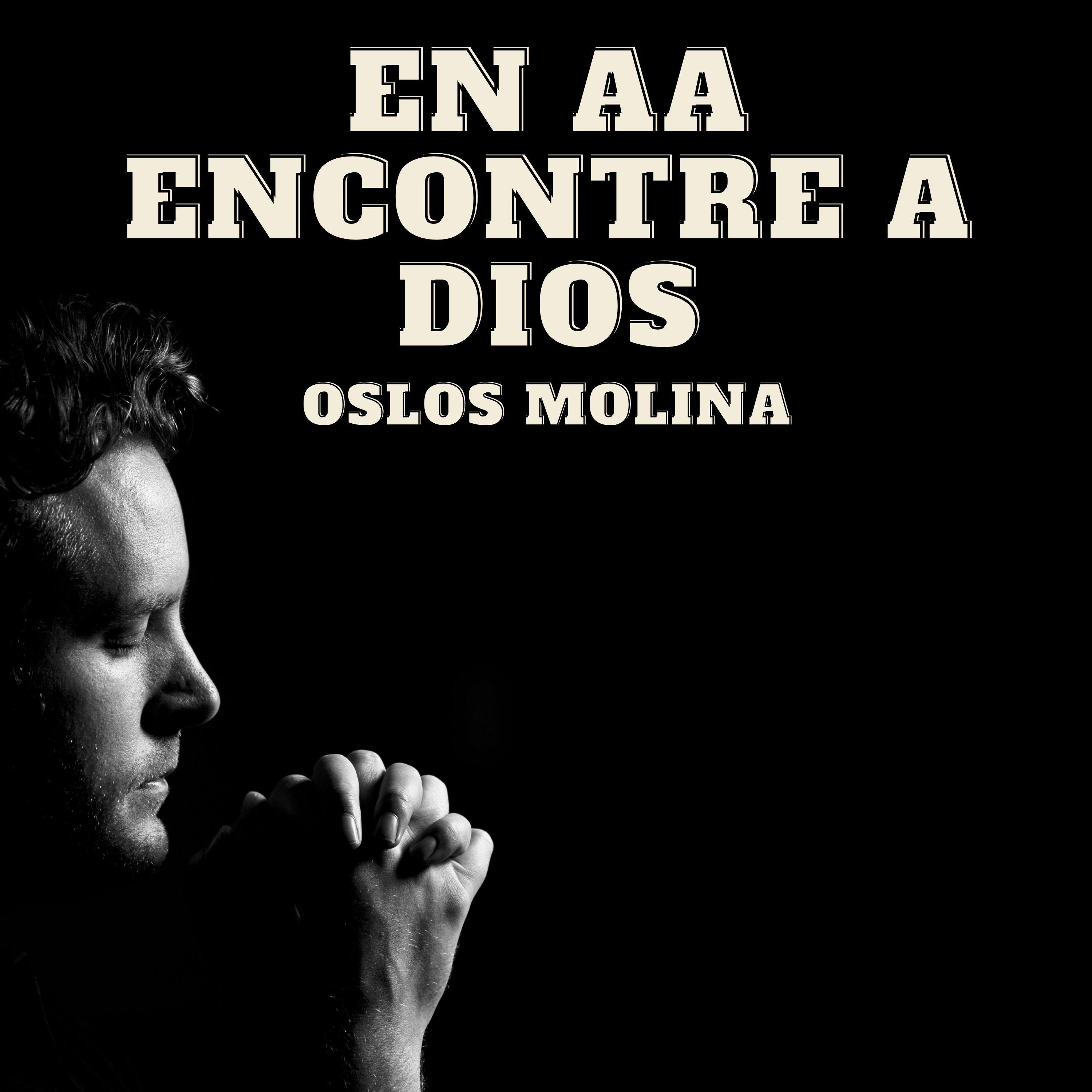En AA Encontre a Dios
