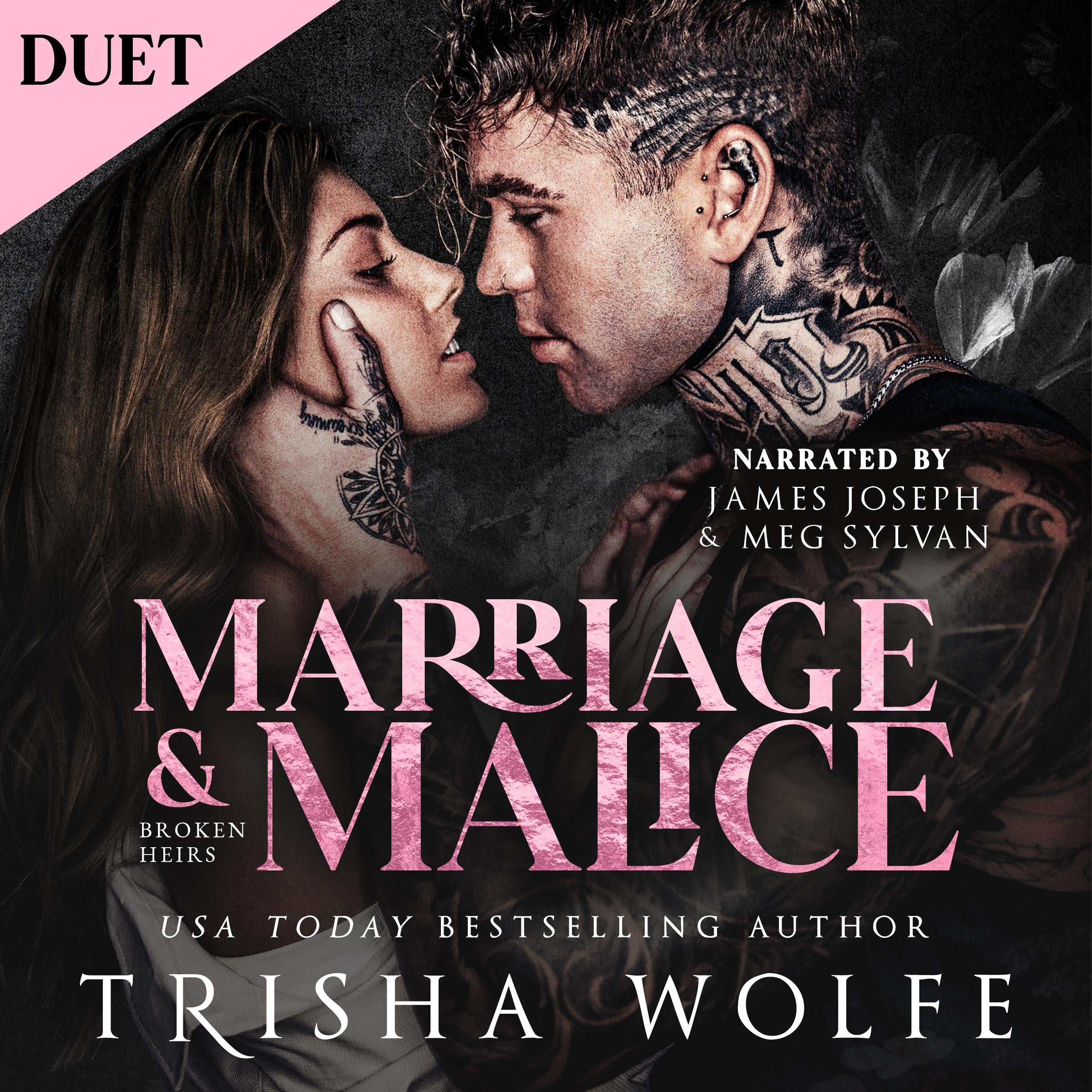 Marriage &amp; Malice (Broken Heirs 1)