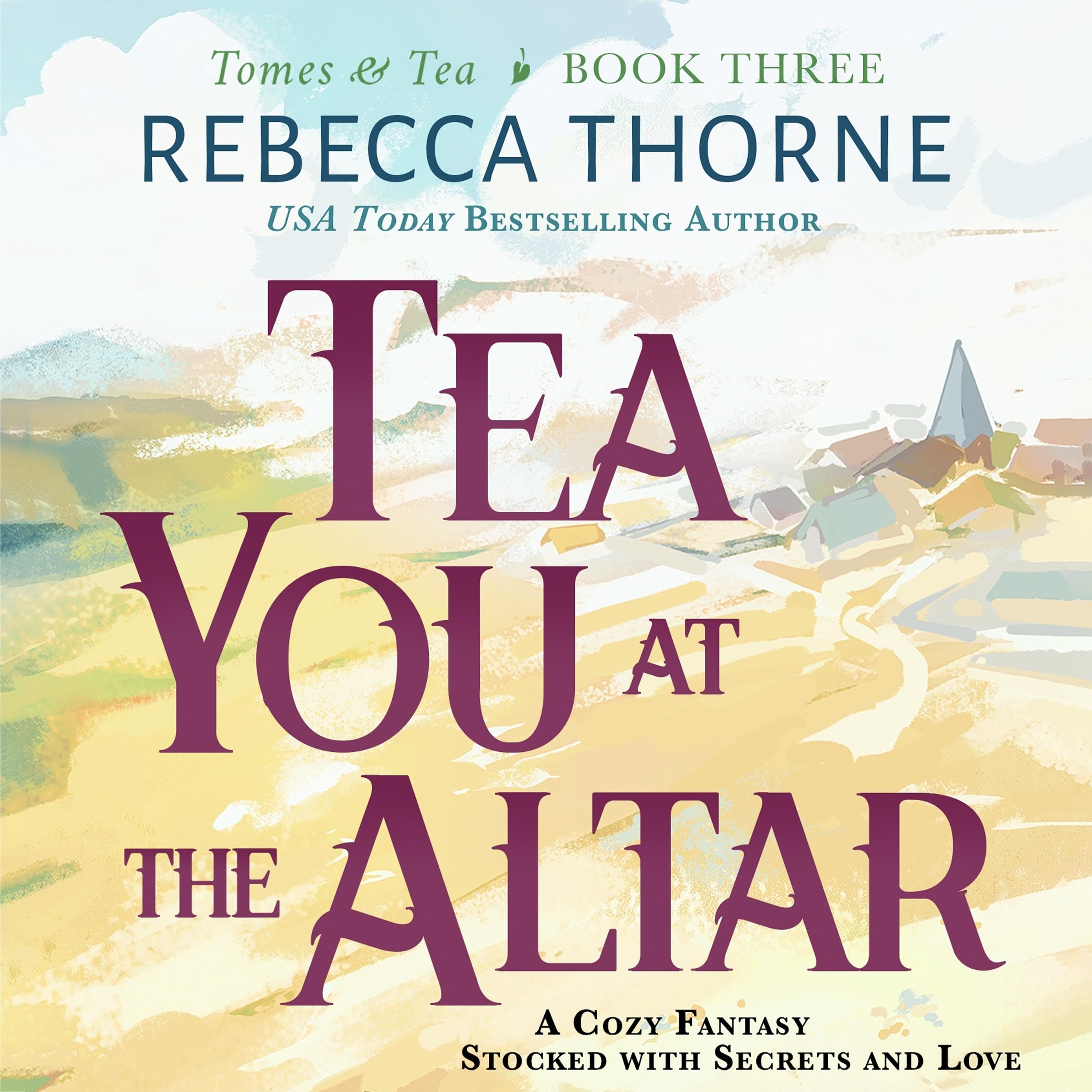 Tea You at the Altar