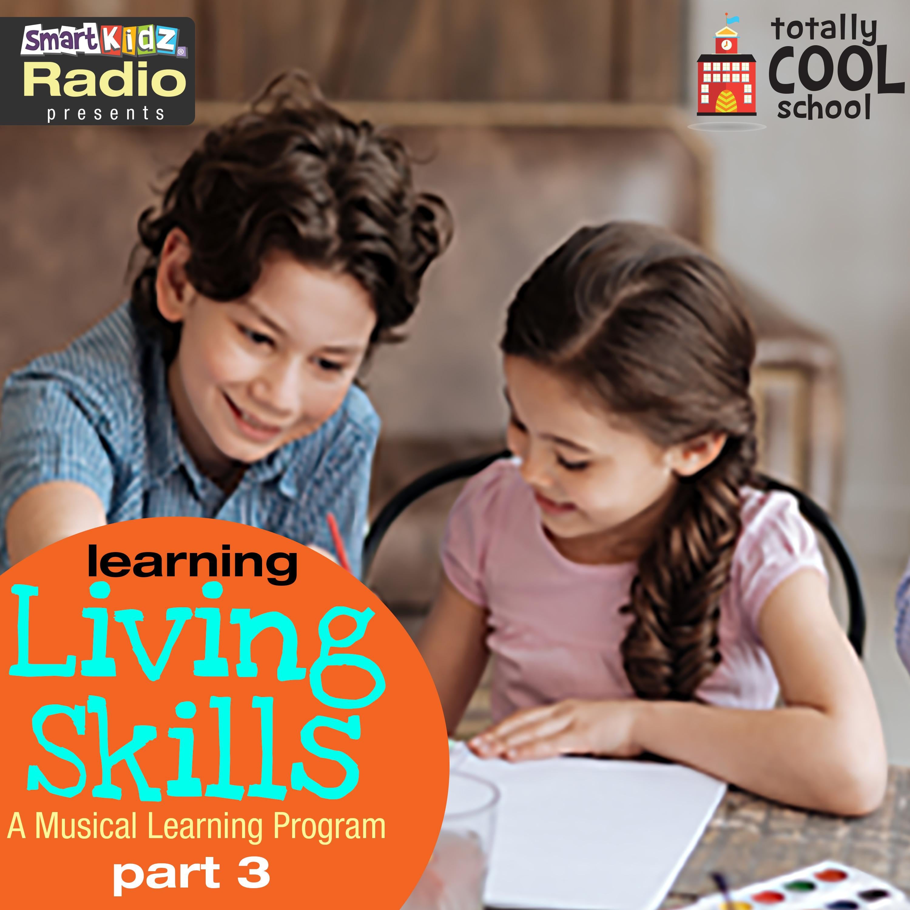 Learning Living Skills Part 3