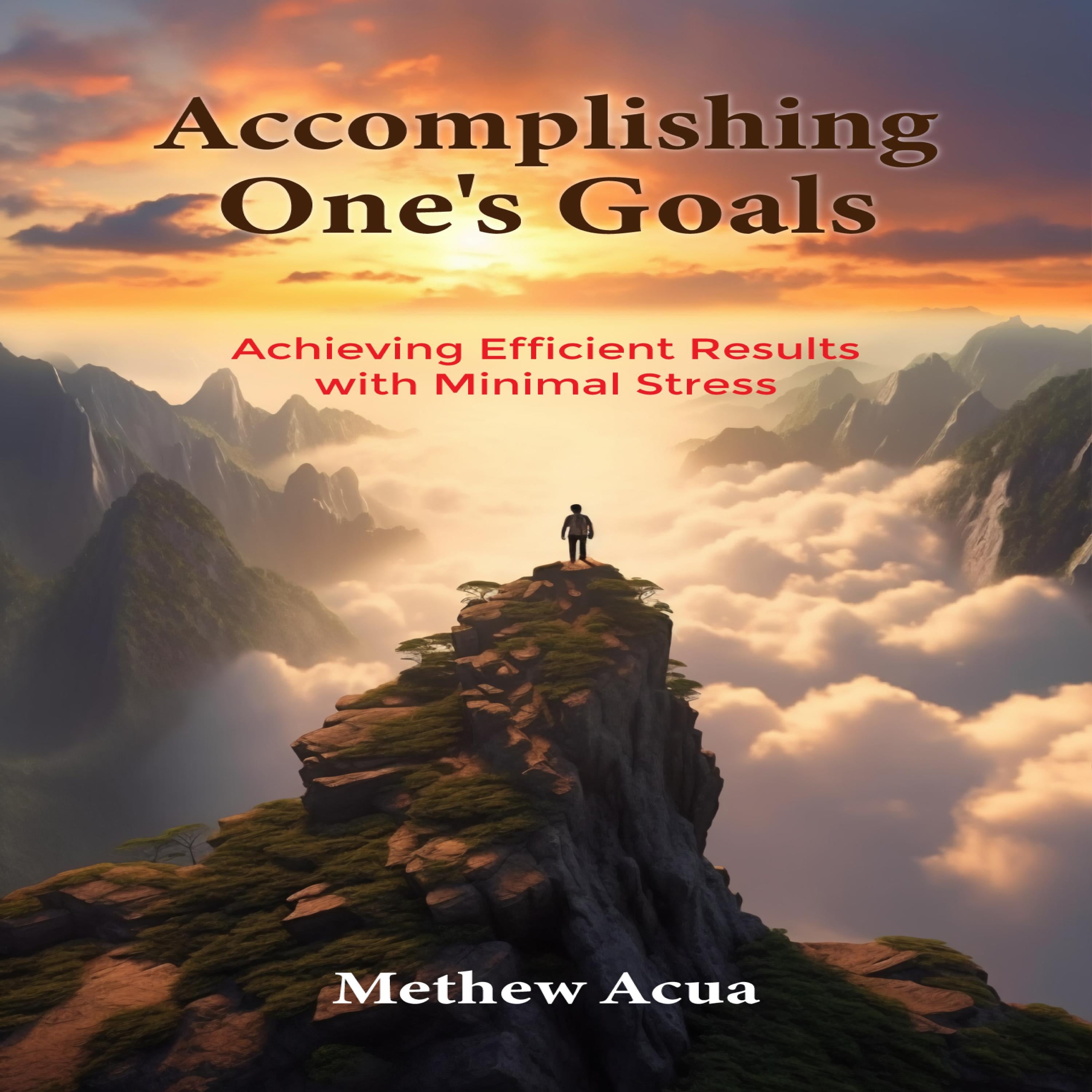 Accomplishing One's Goals