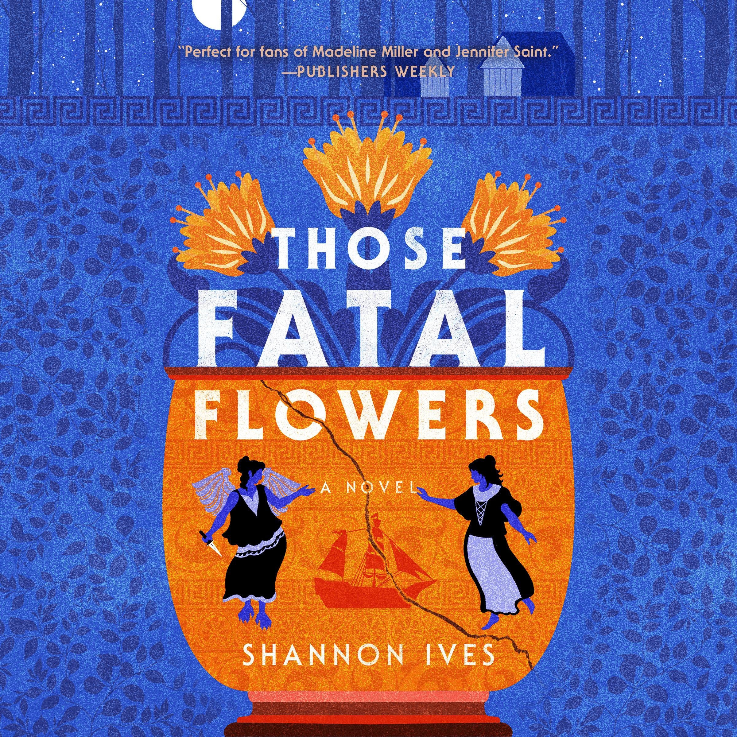 Those Fatal Flowers