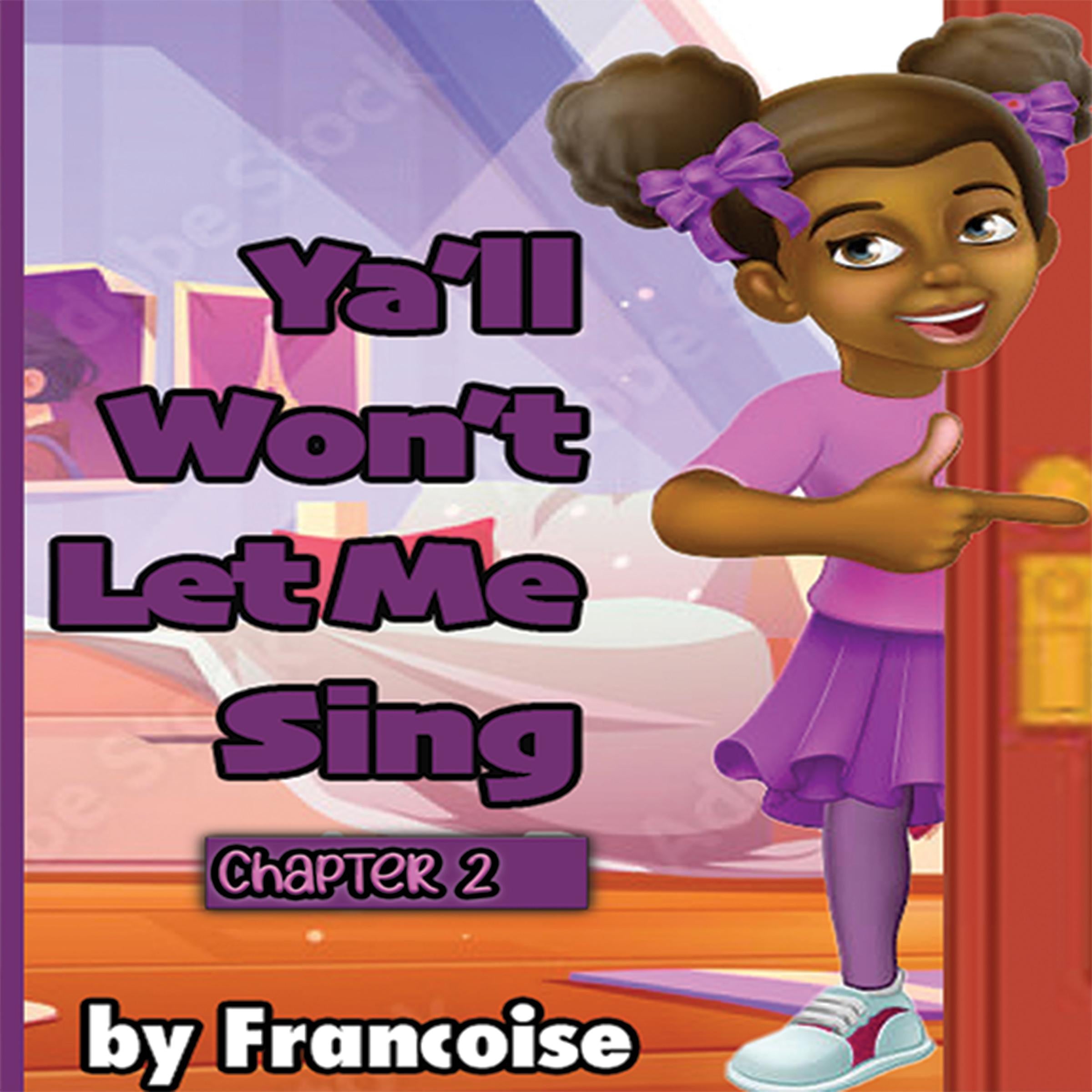 Ya'll Won't Let Me Sing