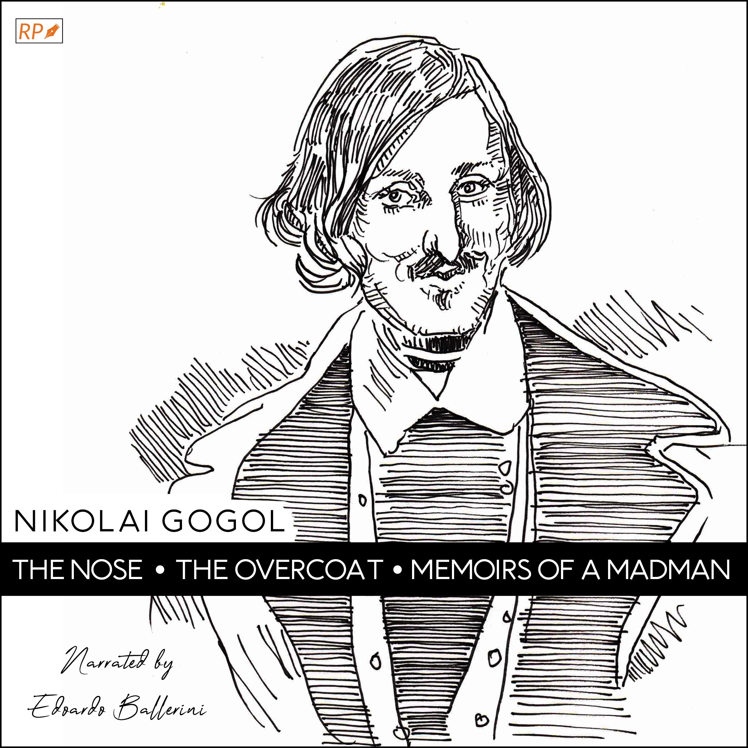 The Nose, The Overcoat & Memoirs of a Madman