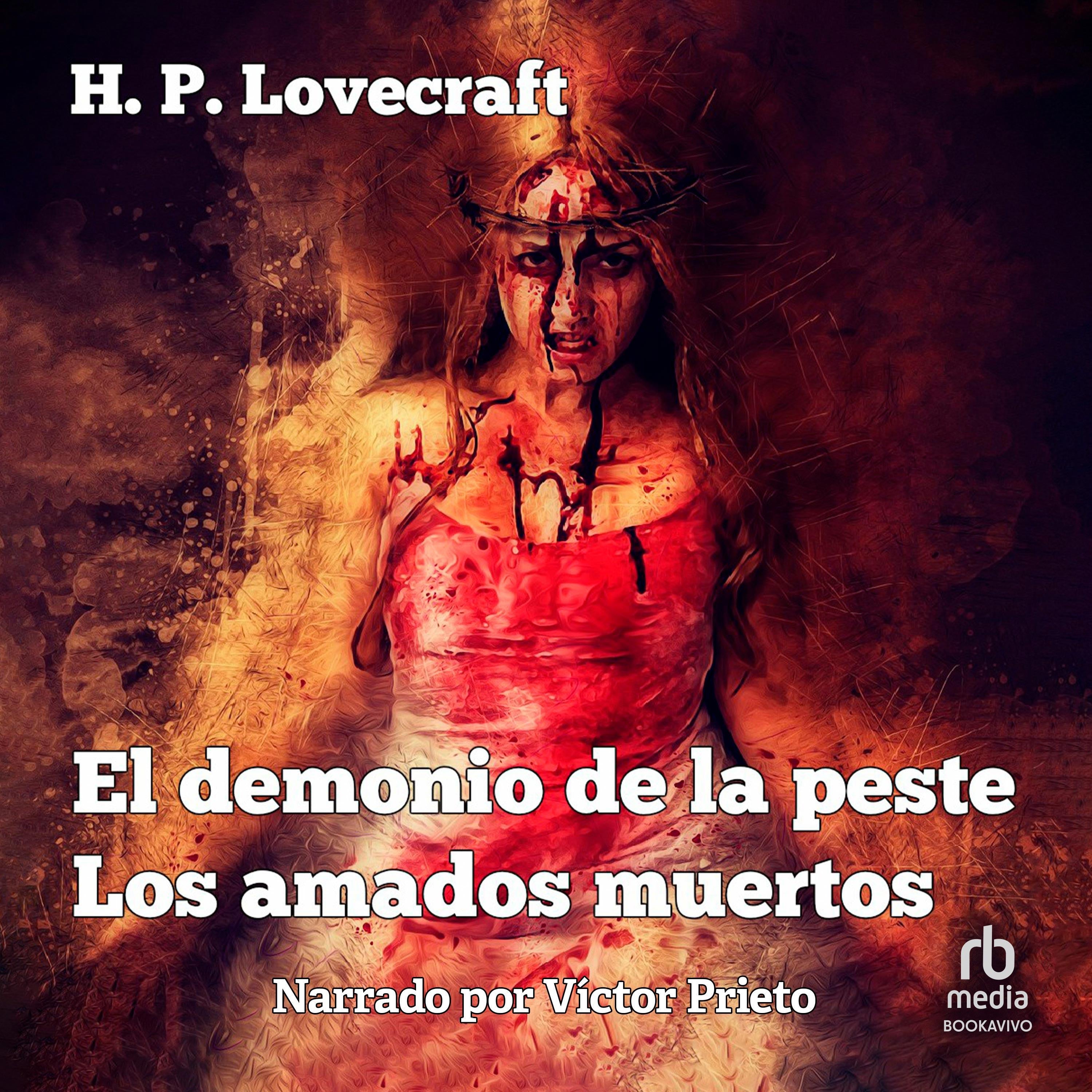 El demonio de la Peste / Los amados muertos "The Demon of Death' and 'The Beloved Dead"