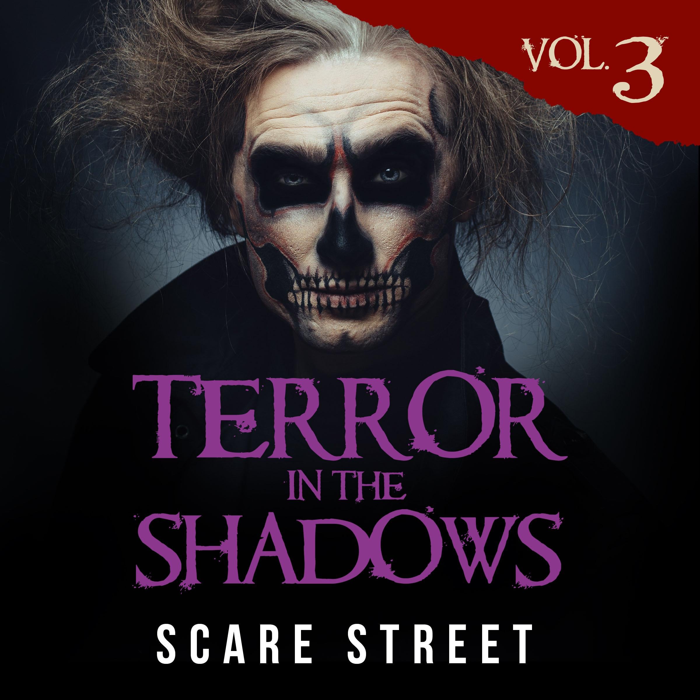 Short Horror Stories: Terror in the Shadows Vol. 3