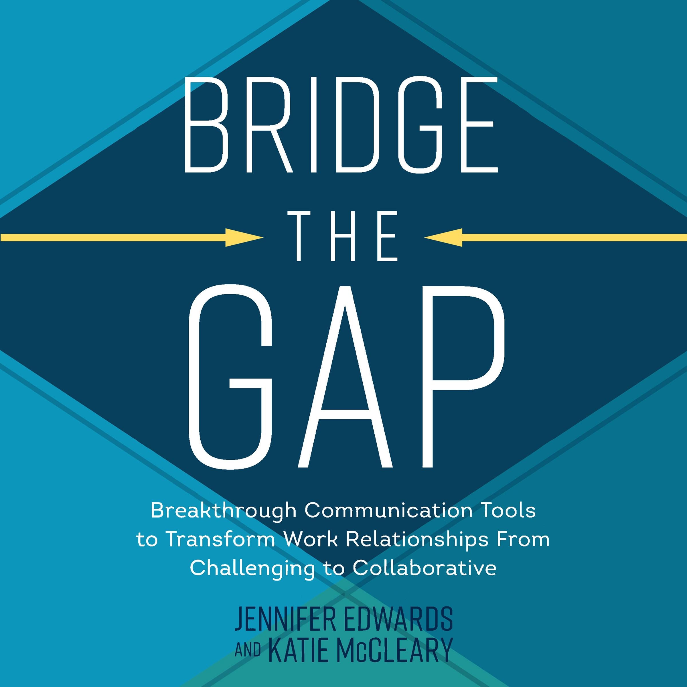 Bridge the Gap