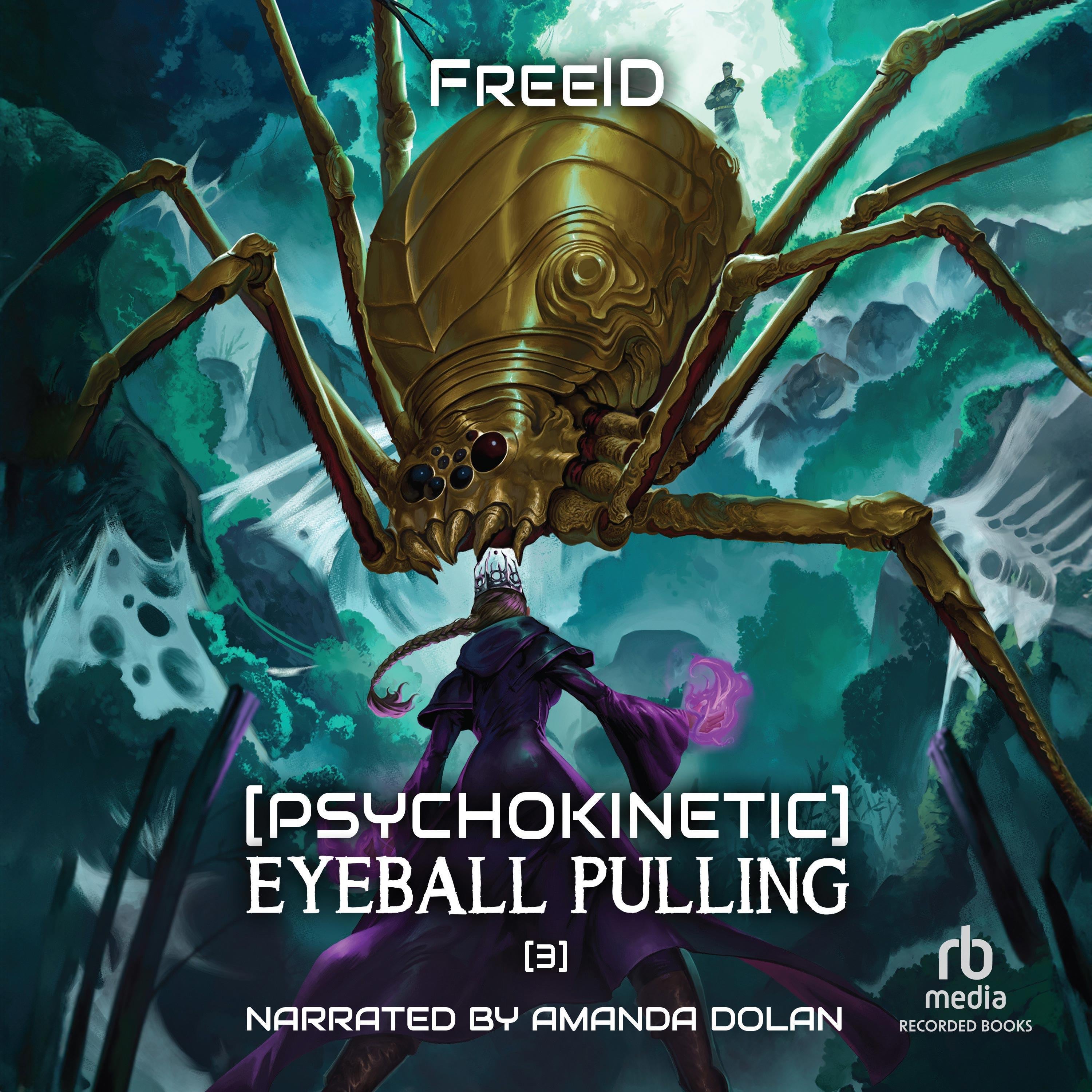 [Psychokinetic] Eyeball Pulling 3