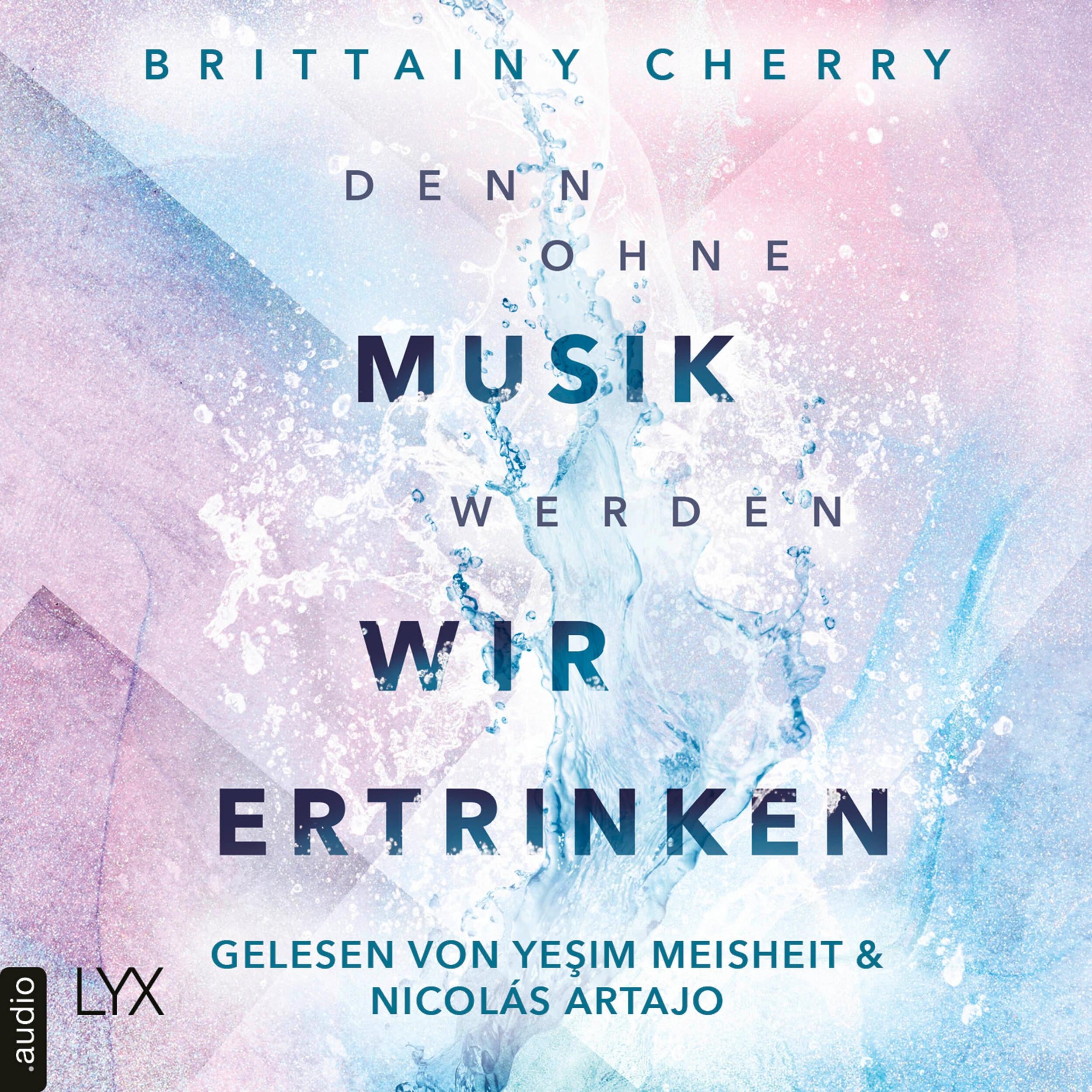 Denn ohne Musik werden wir ertrinken - Mixtape-Reihe, Teil 1 (Ungekürzt)