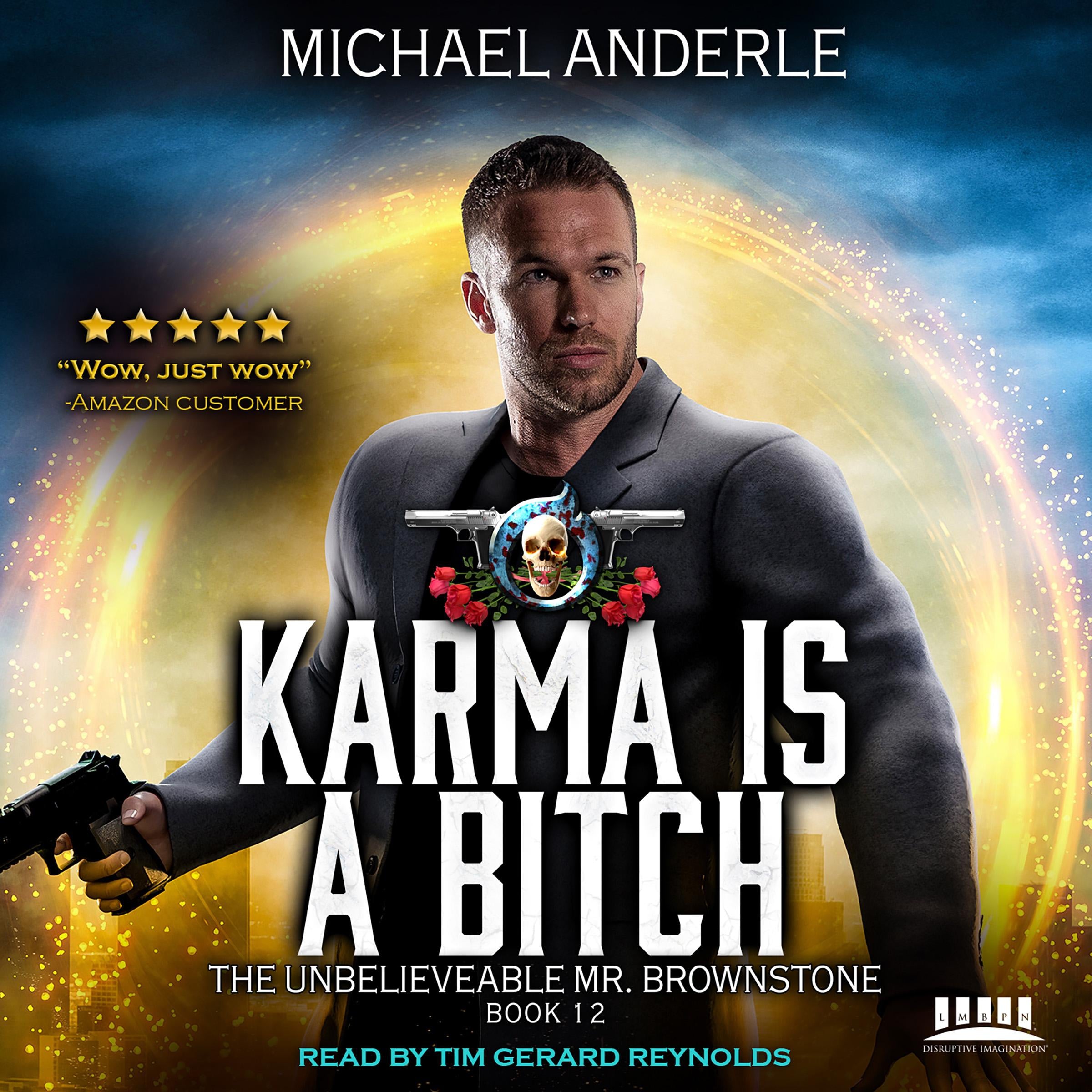 Karma Is A Bitch