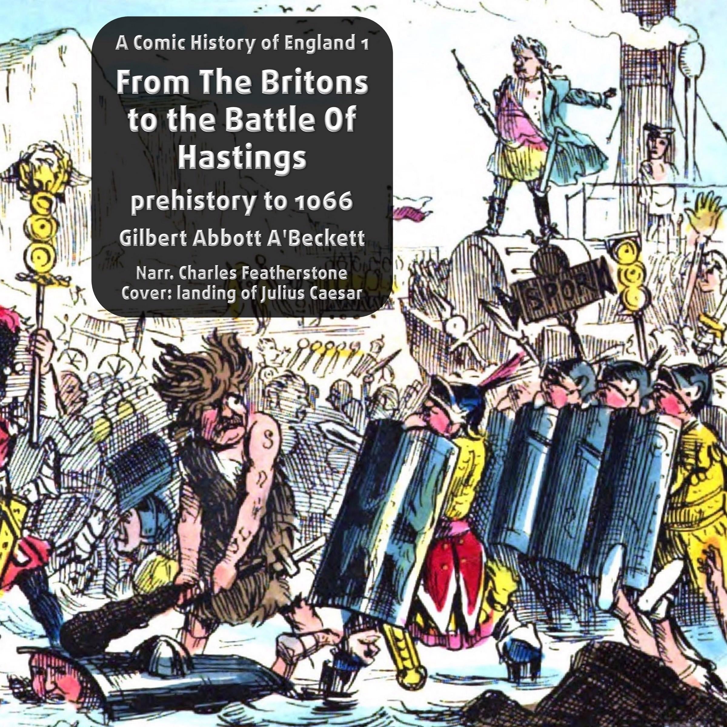 From The Britons to the Battle Of Hastings