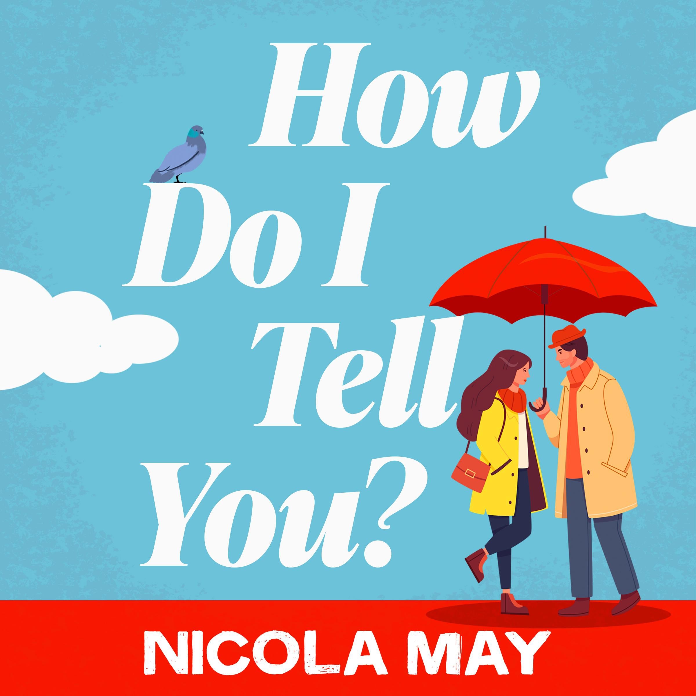 How Do I Tell You?