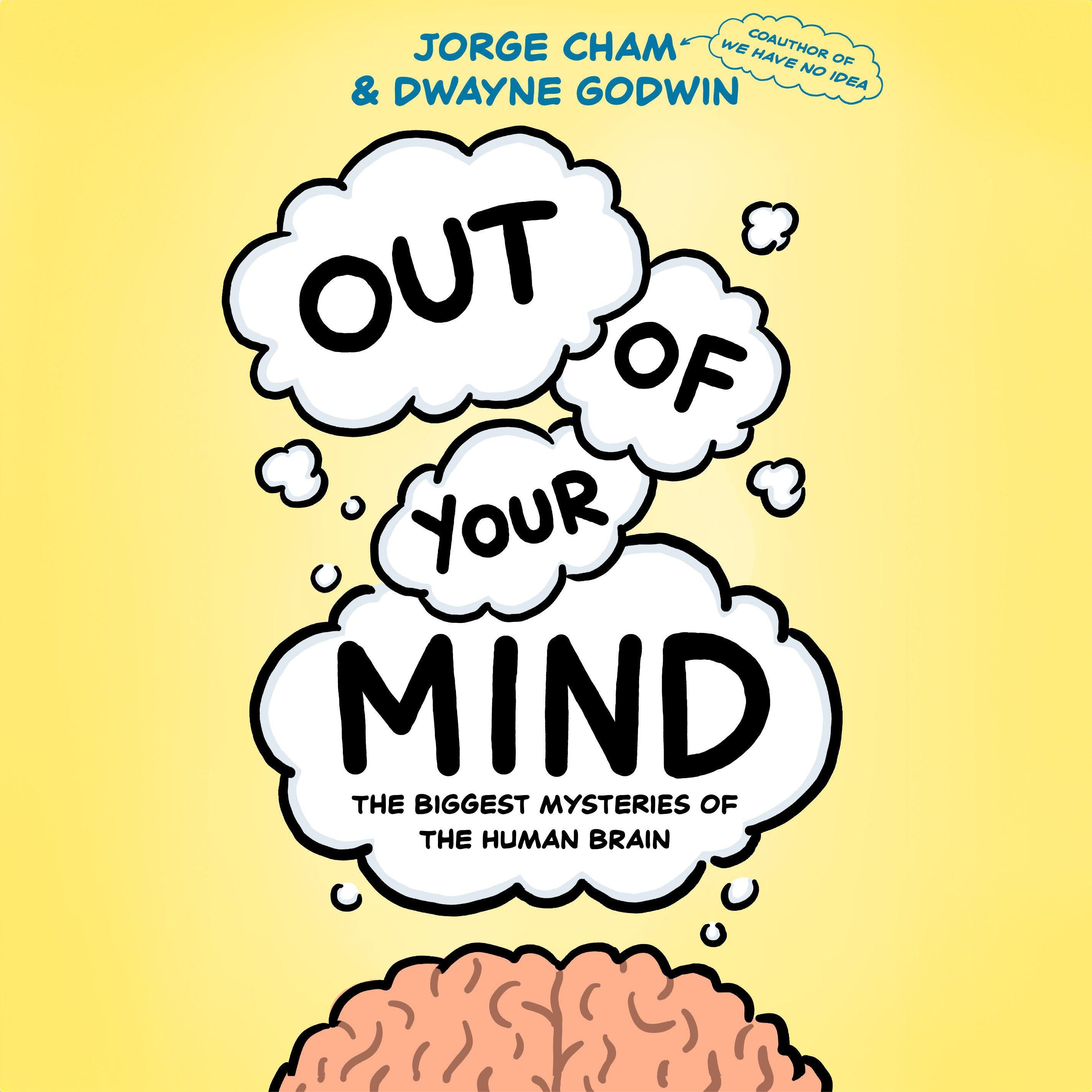Out of Your Mind
