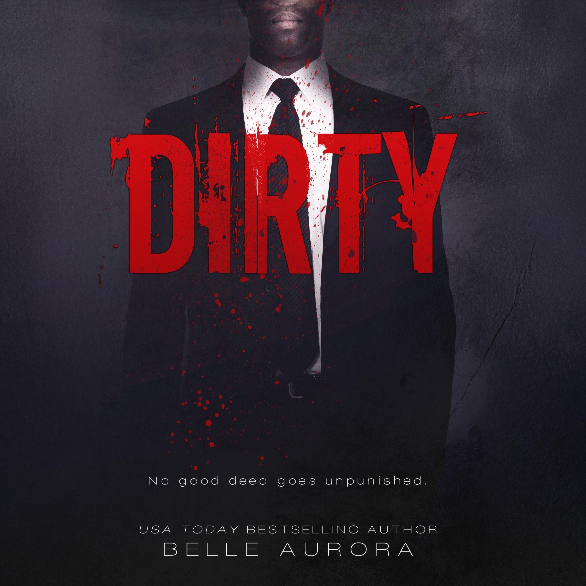 Dirty