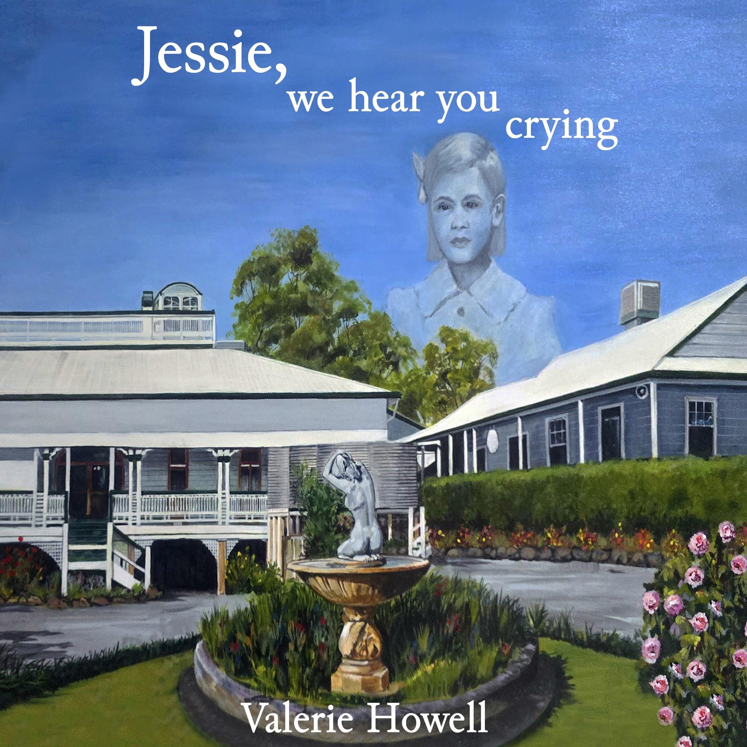 Jessie, We Hear You Crying