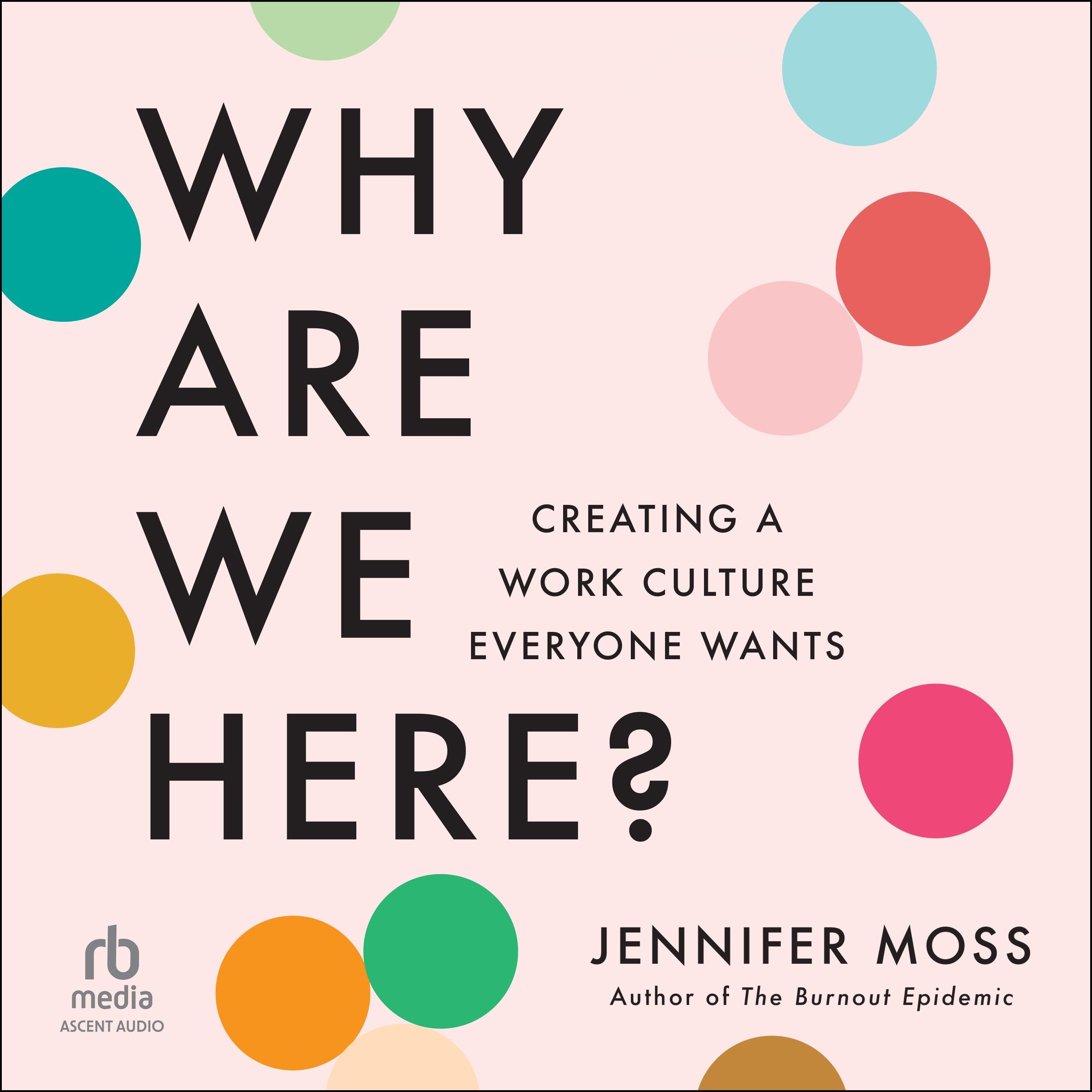 Why Are We Here?