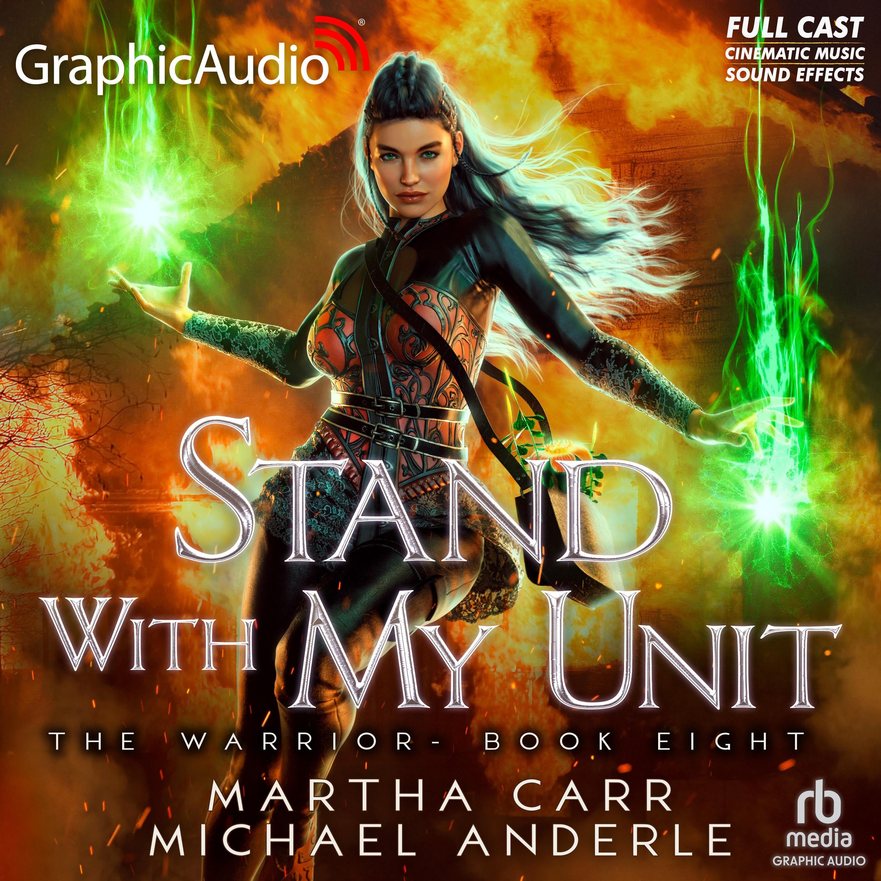Stand With My Unit [Dramatized Adaptation]