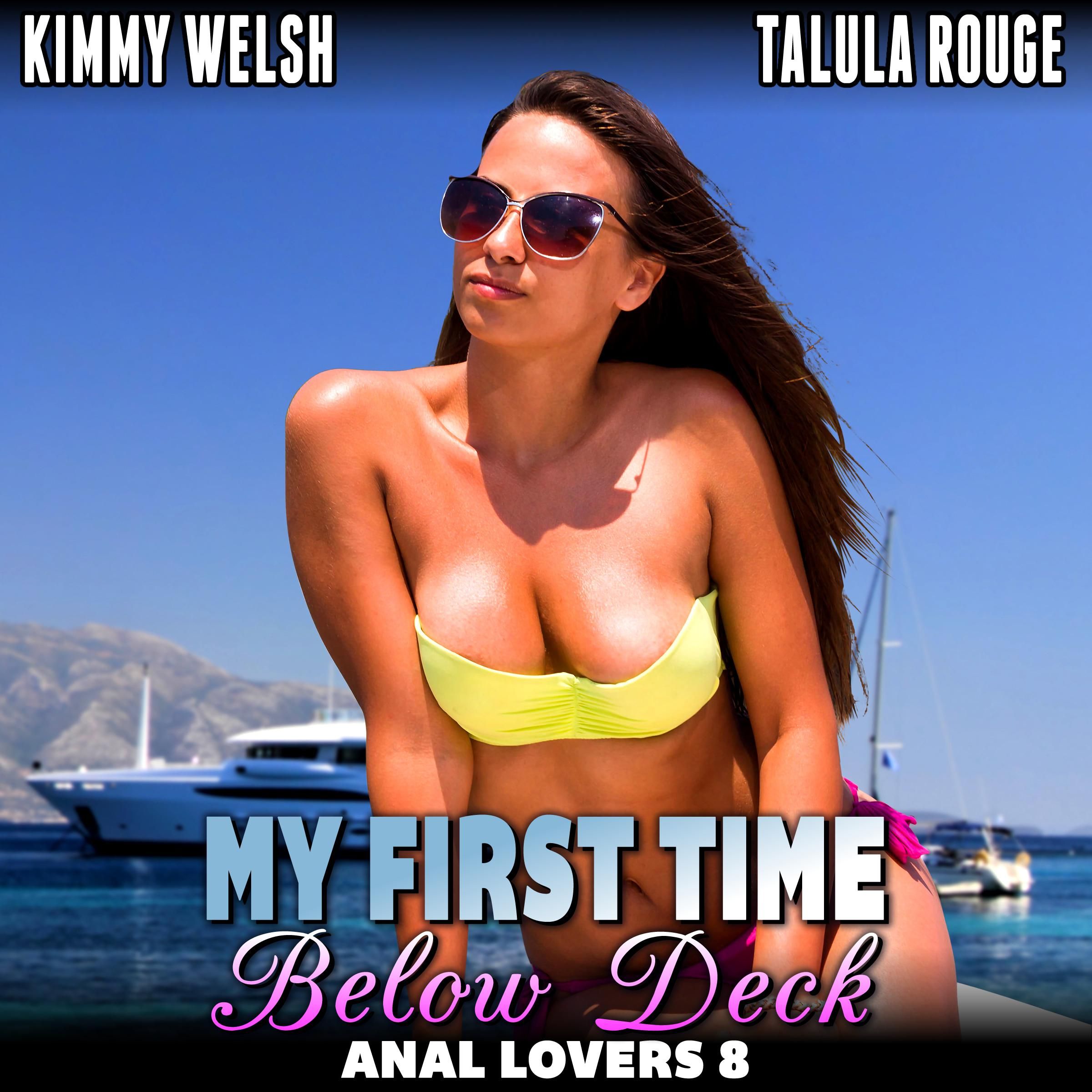 My First Time Below Deck : Anal Lovers 8 (Anal Sex Virgin Erotica)