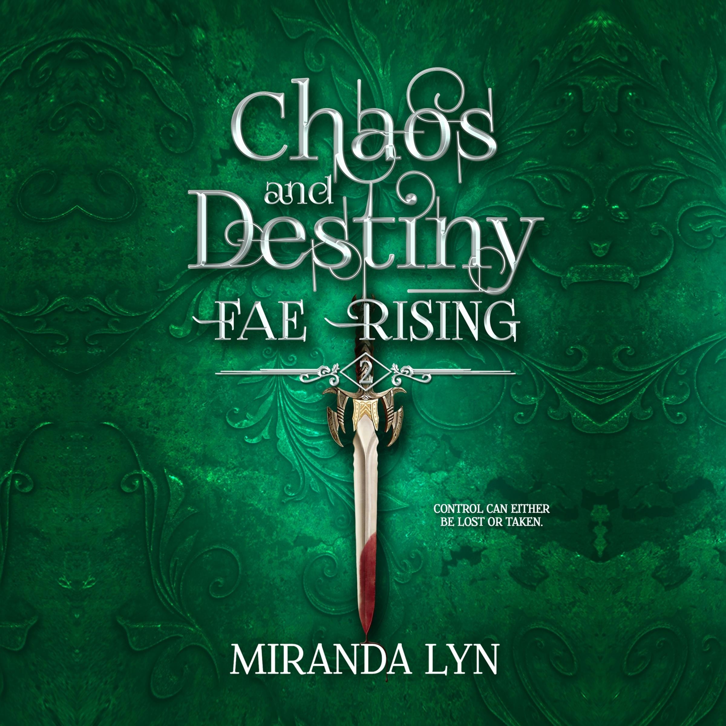 Chaos and Destiny