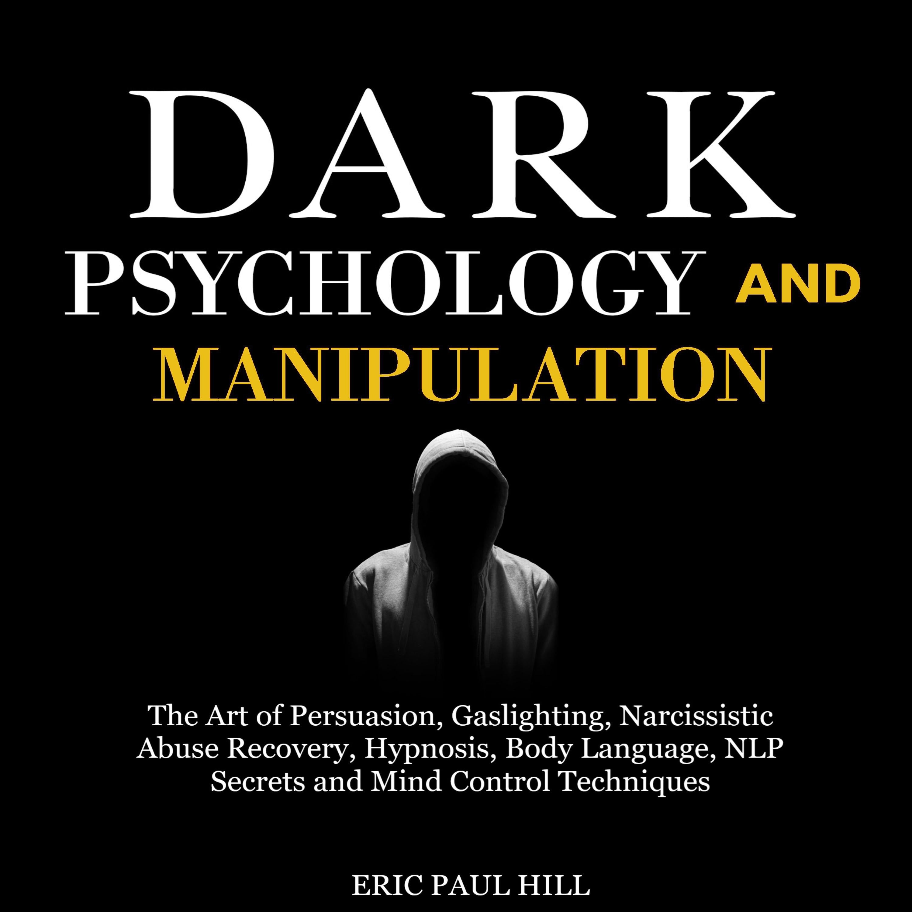 Dark Psychology and Manipulation