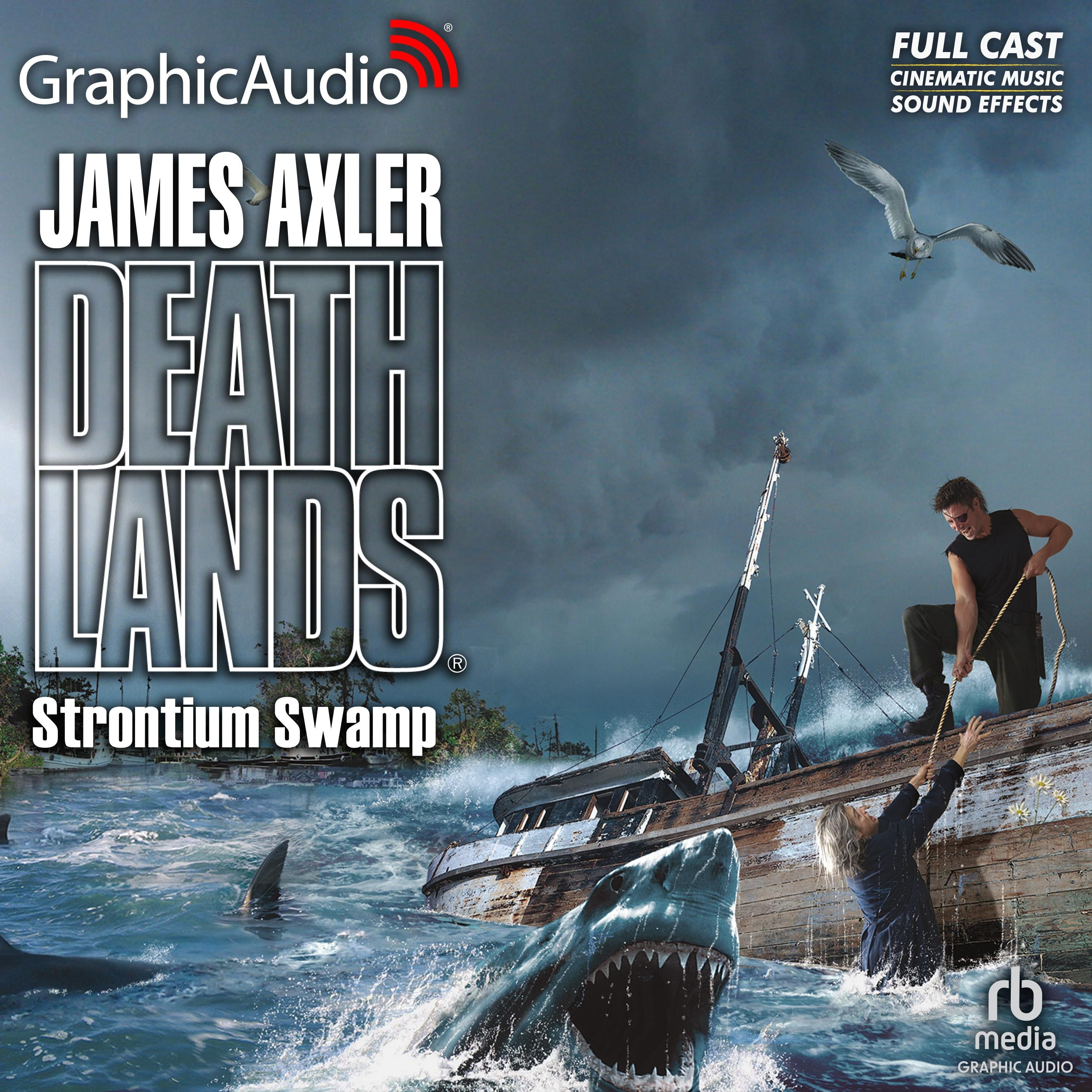 Strontium Swamp [Dramatized Adaptation]