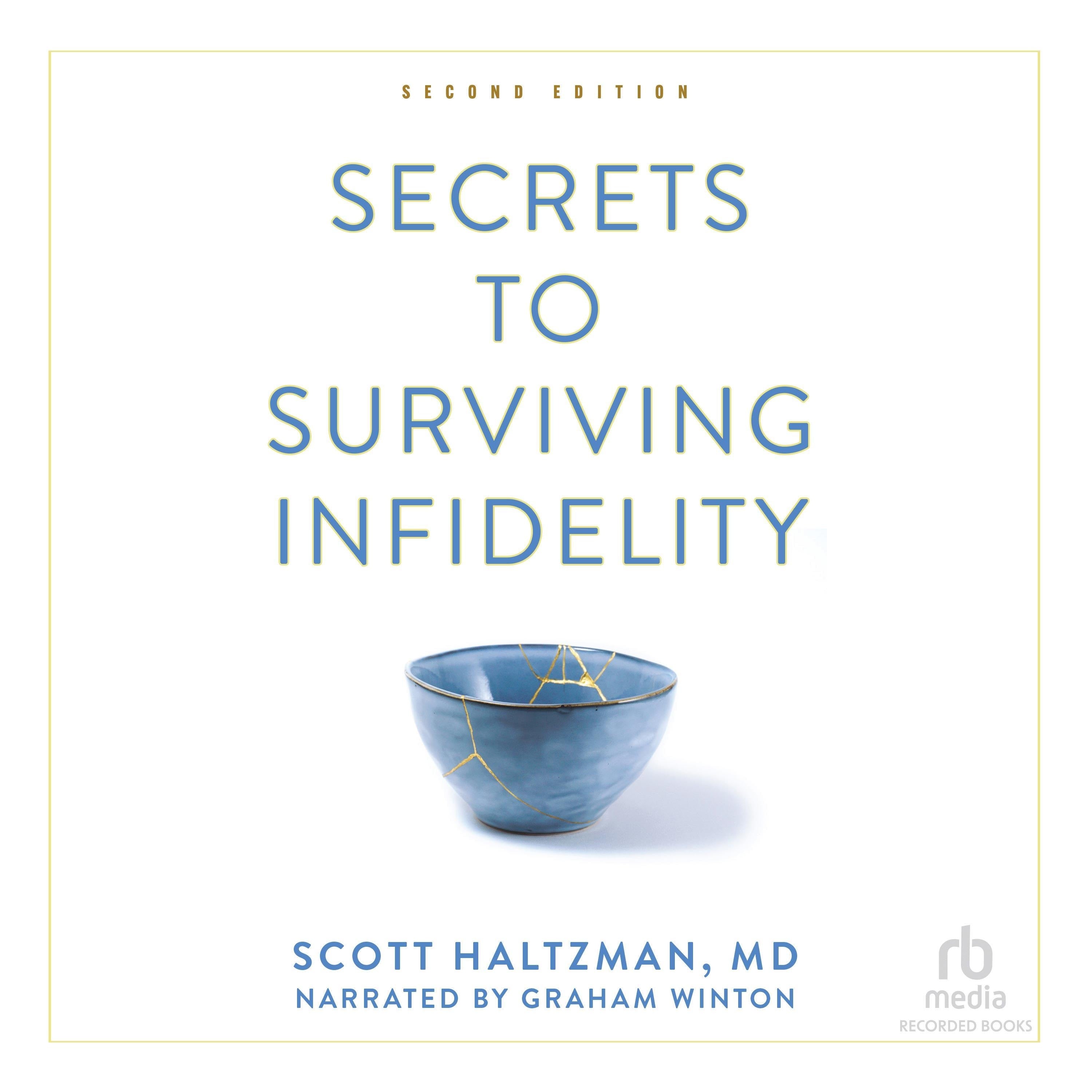 Secrets to Surviving Infidelity