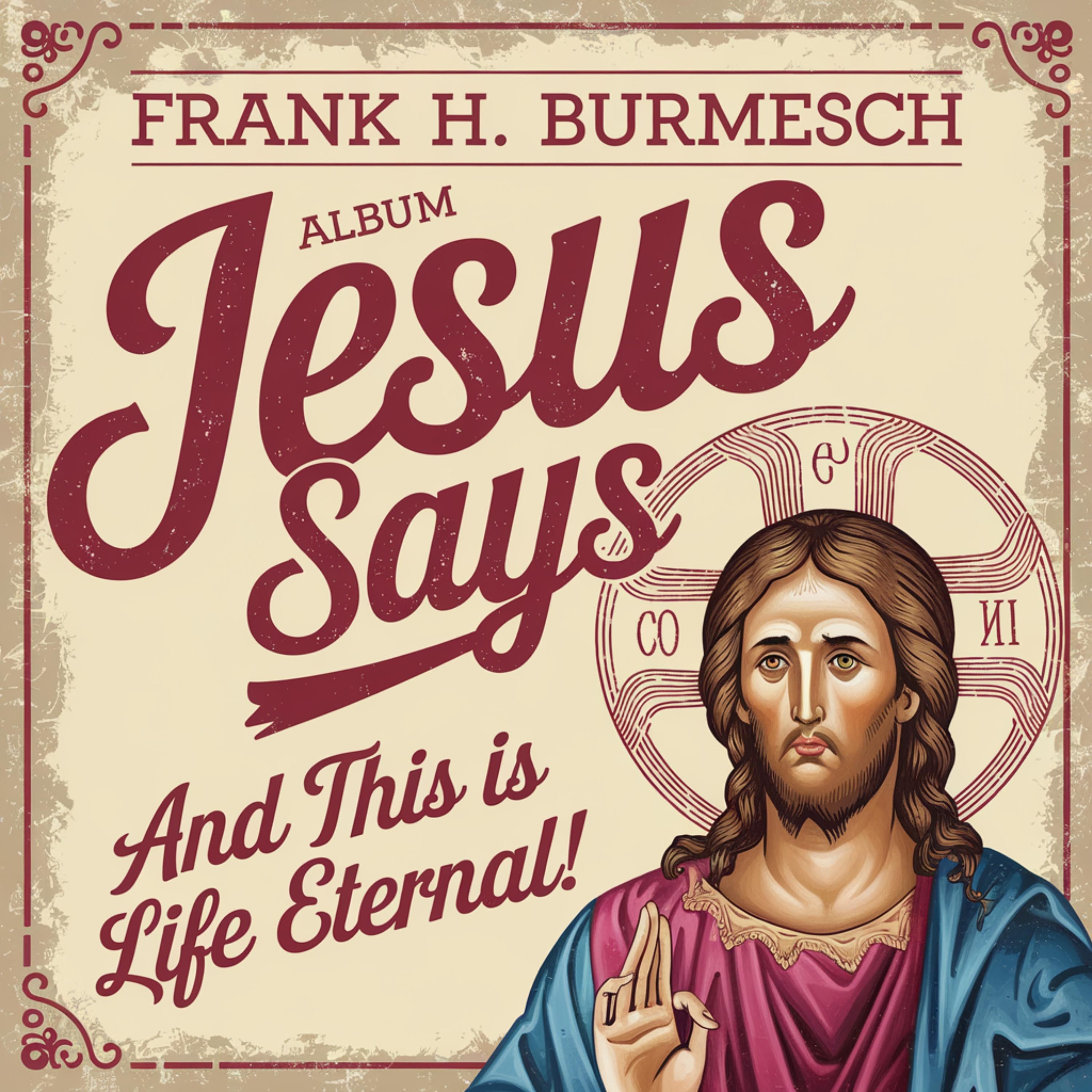 Jesus Says