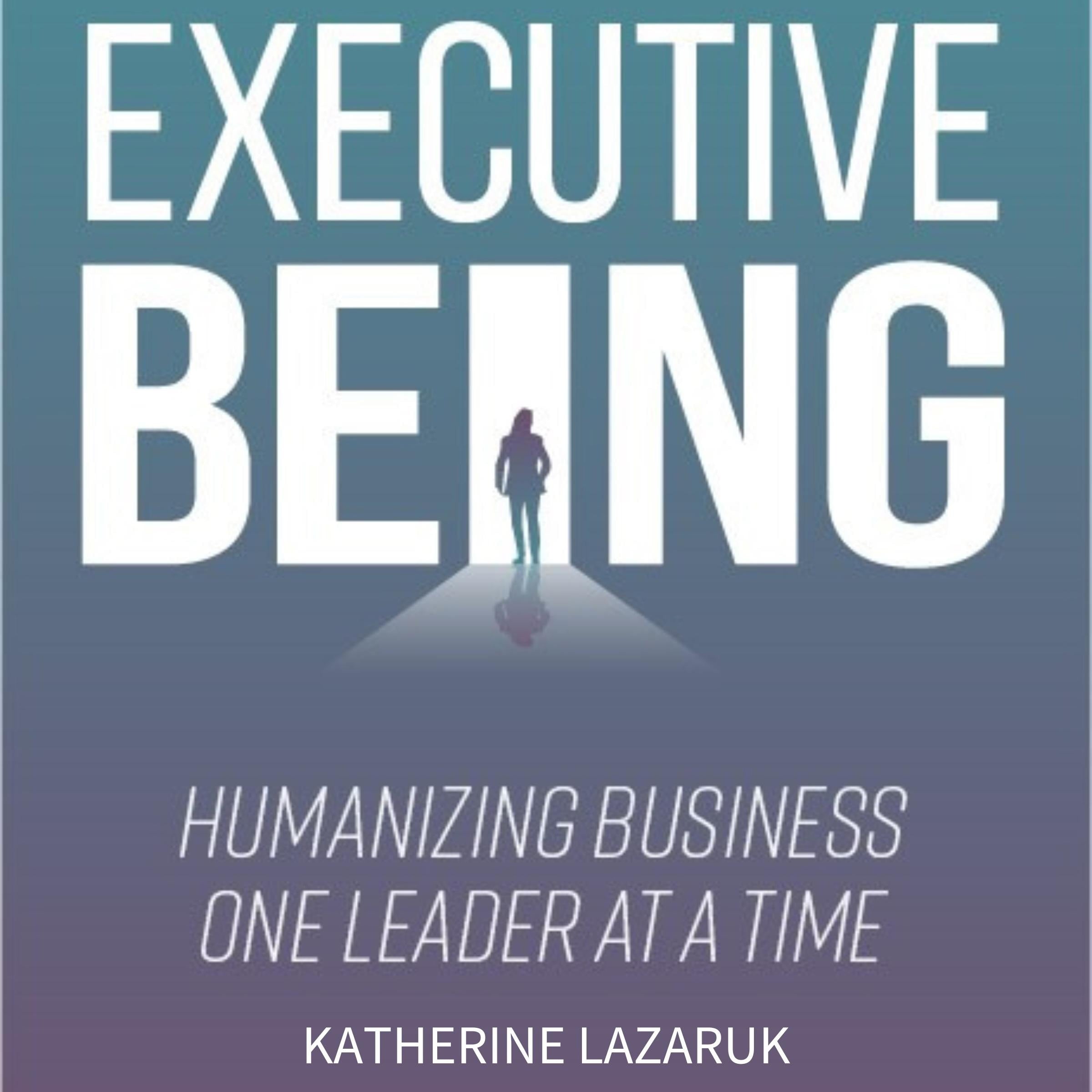 Executive Being