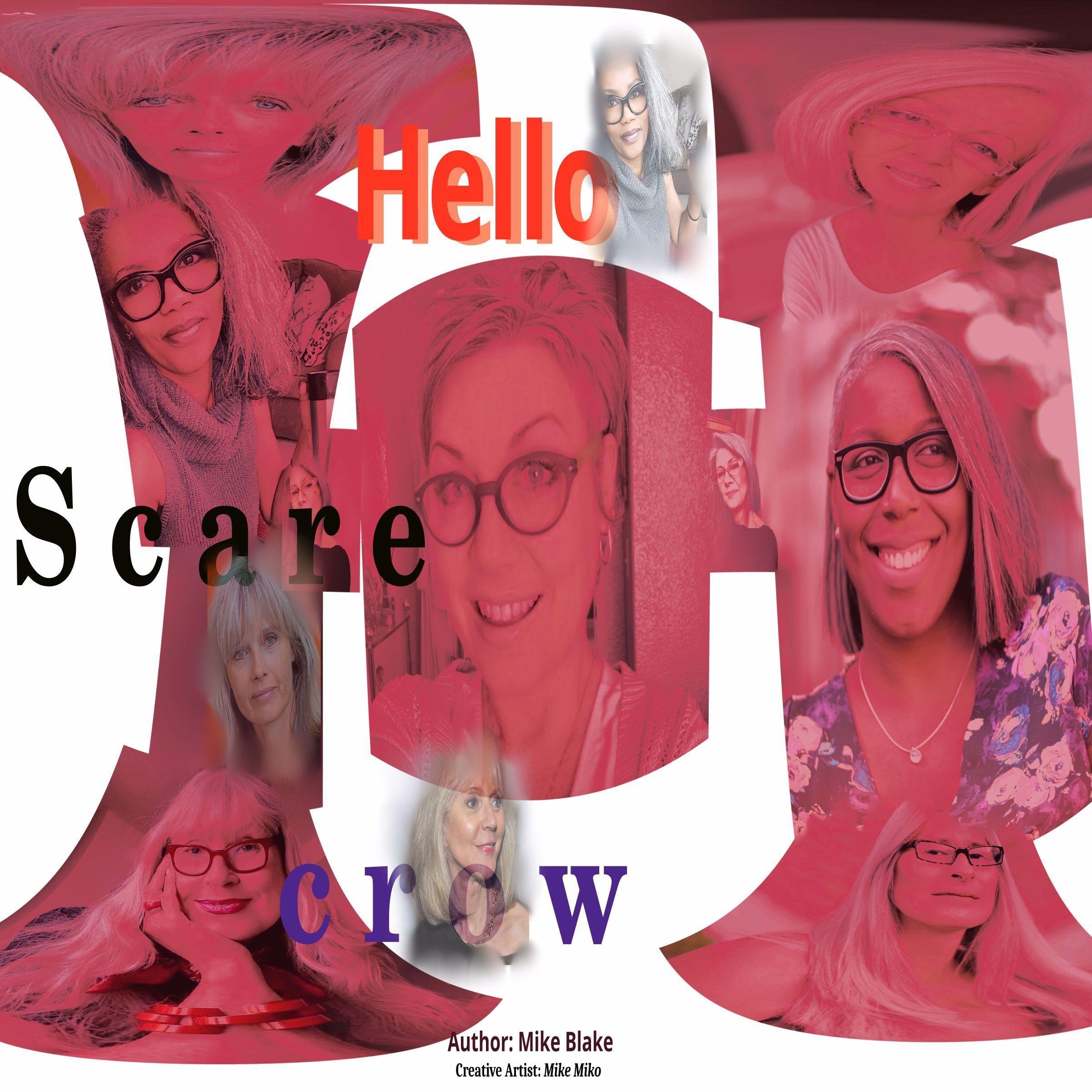 Hello Scarecrow