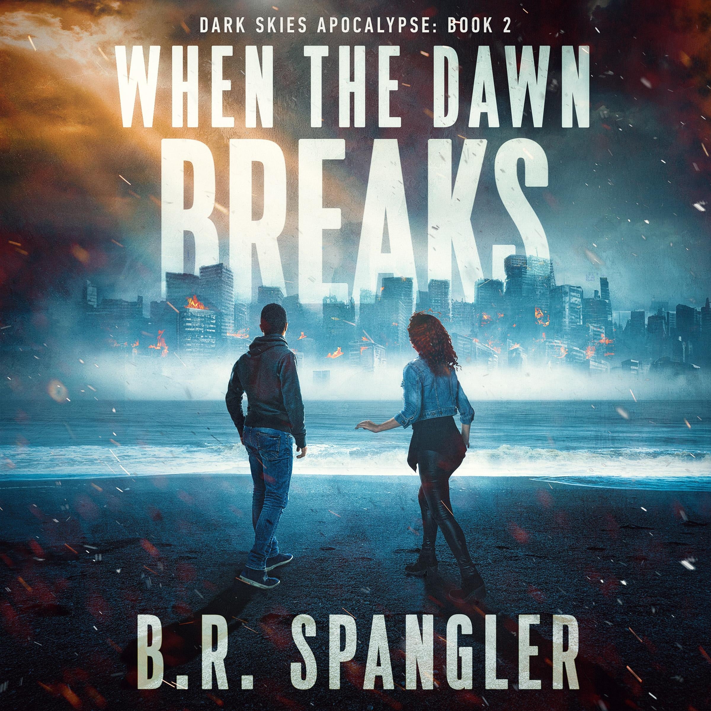 When the Dawn Breaks