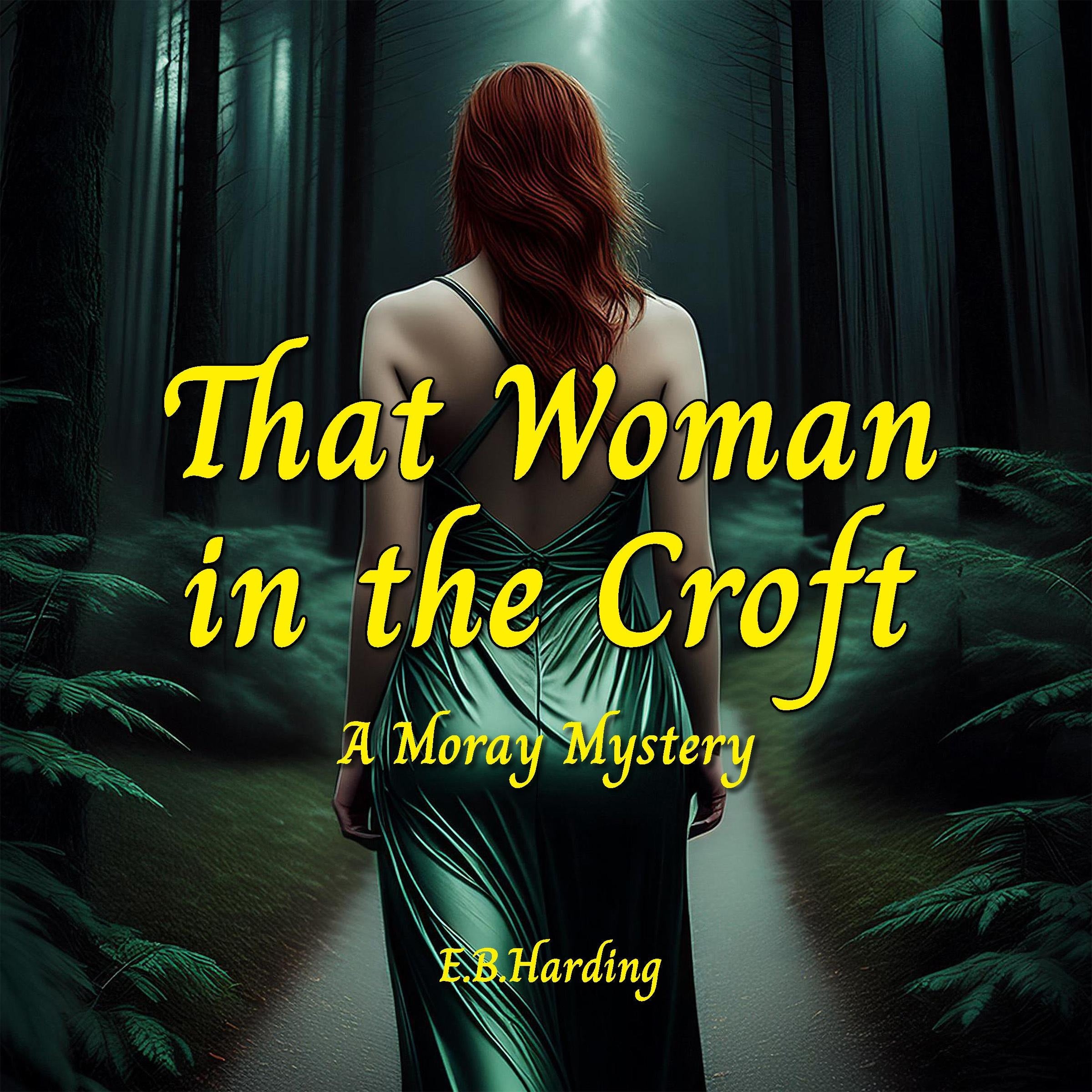 That Woman in the Croft