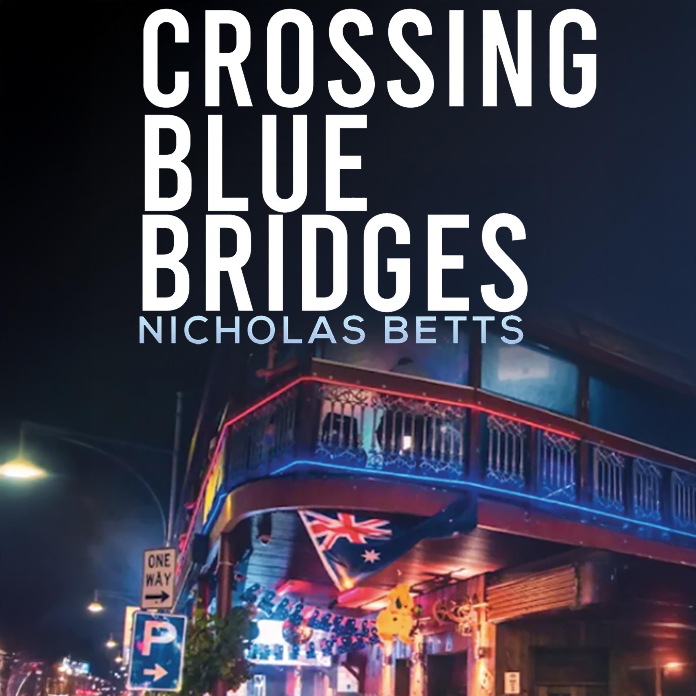 Crossing Blue Bridges