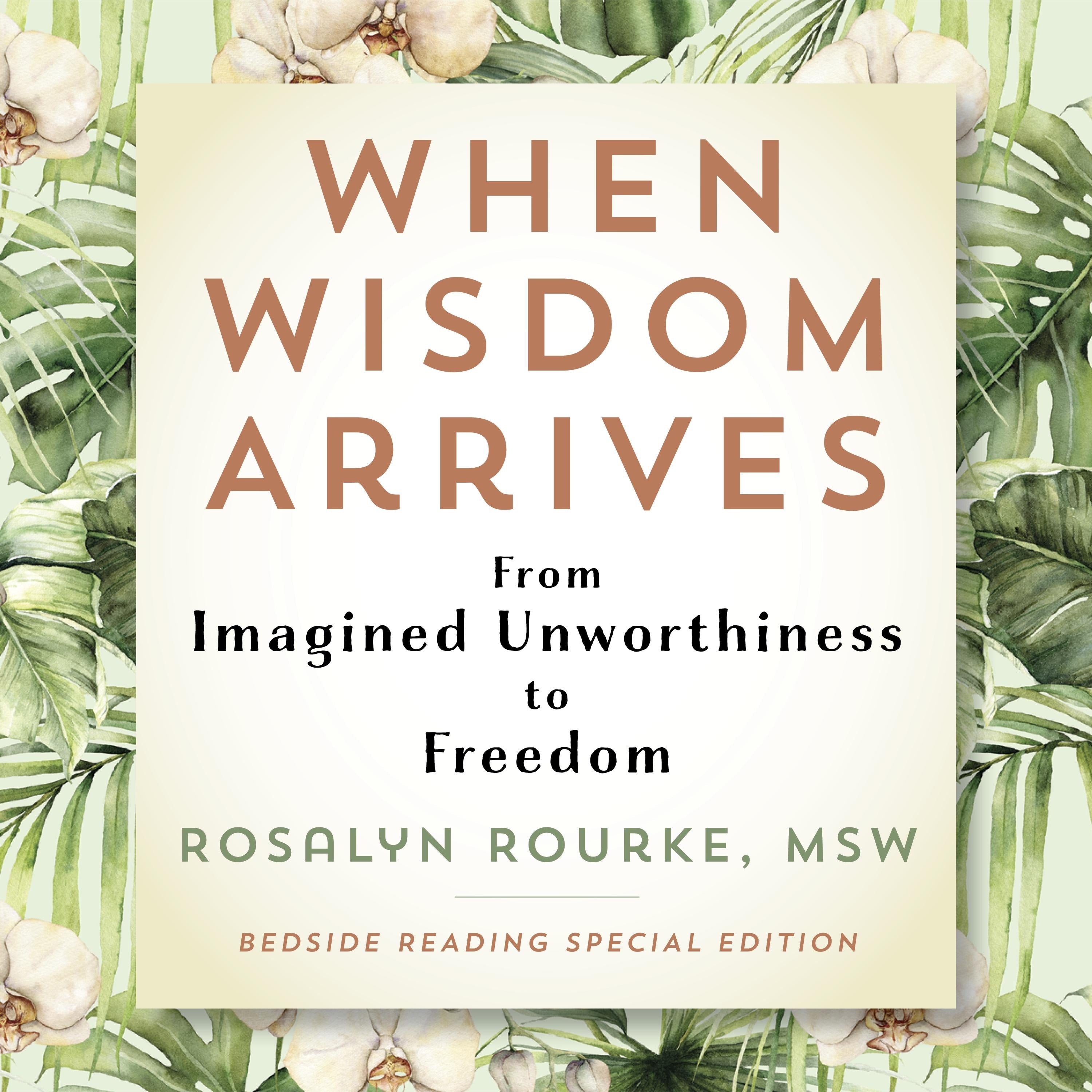 When Wisdom Arrives