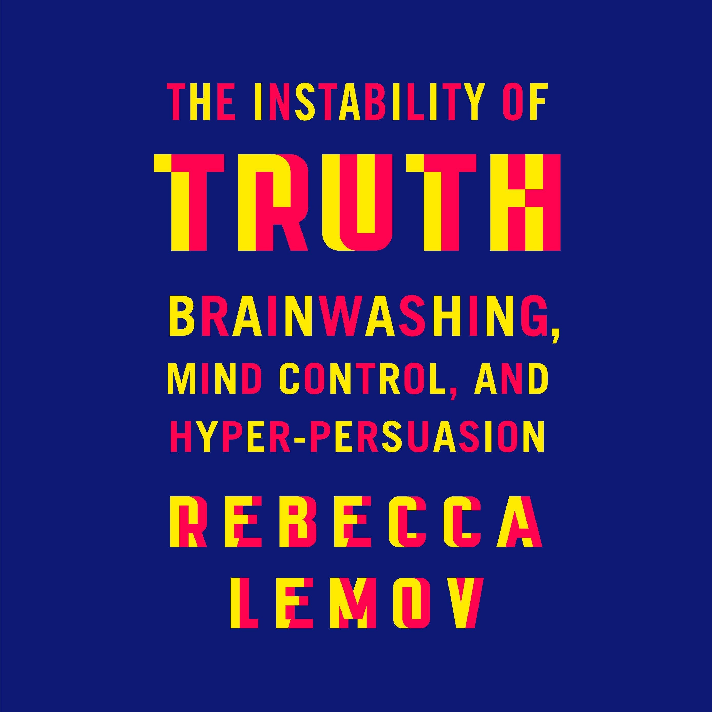The Instability of Truth