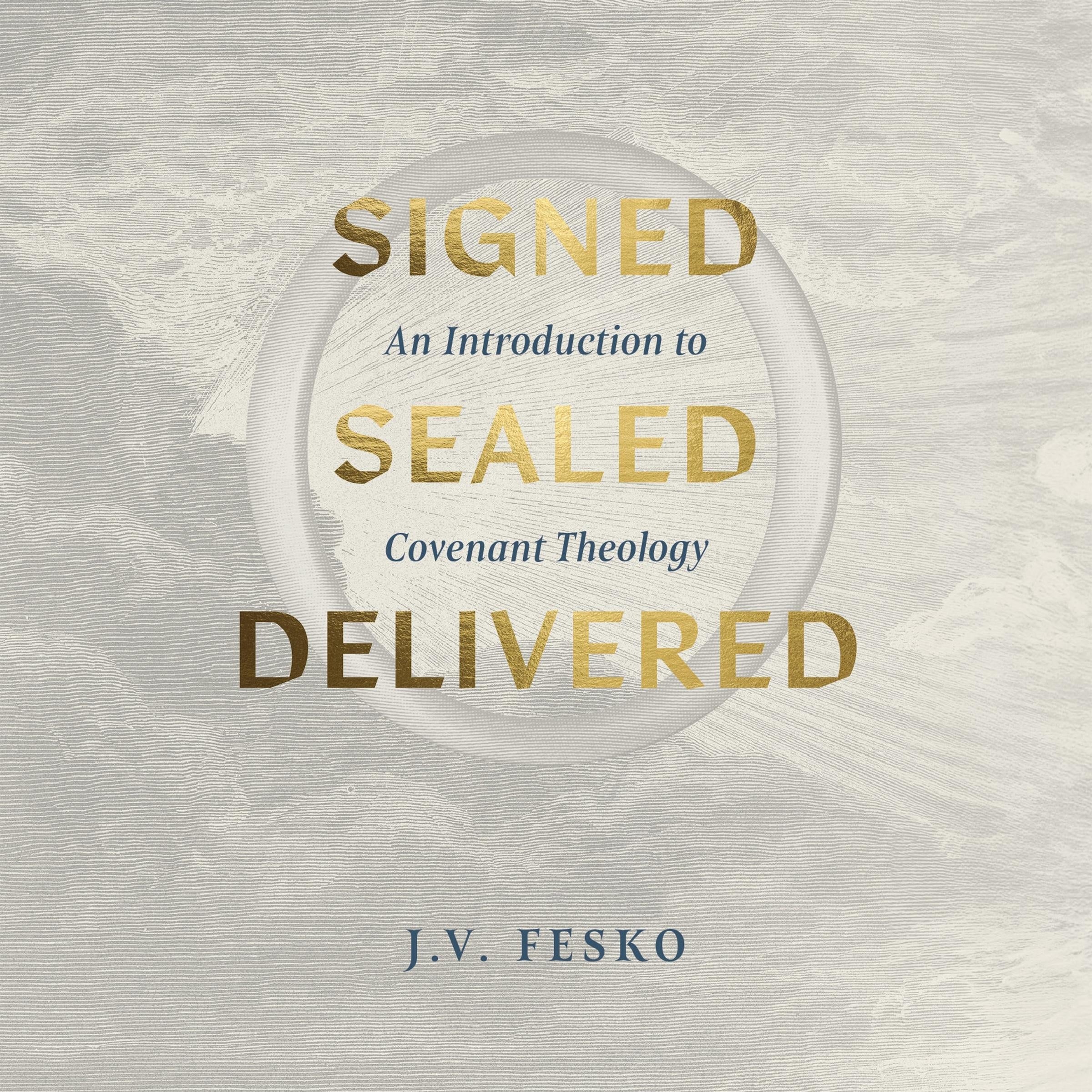 Signed, Sealed, Delivered