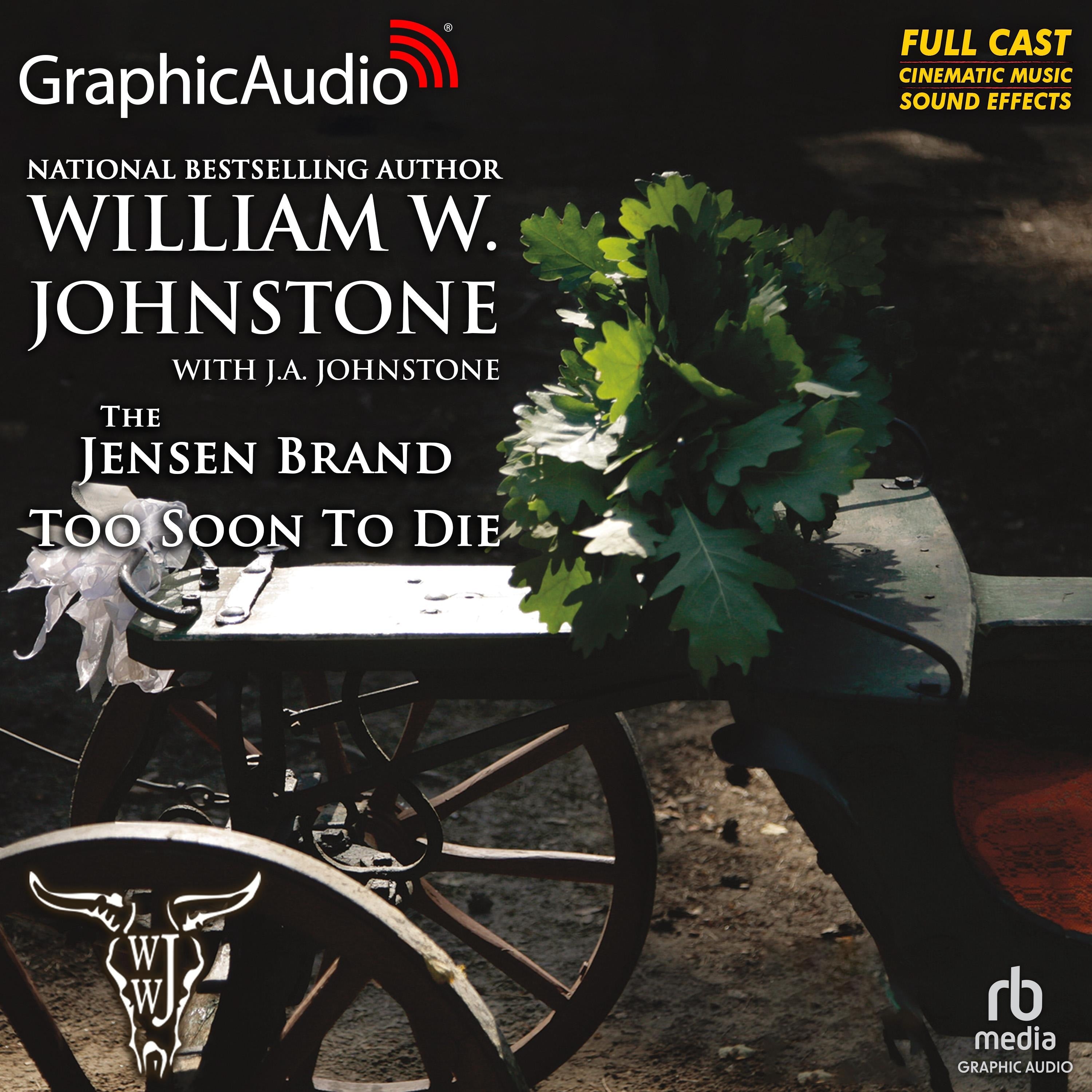 Too Soon To Die [Dramatized Adaptation]