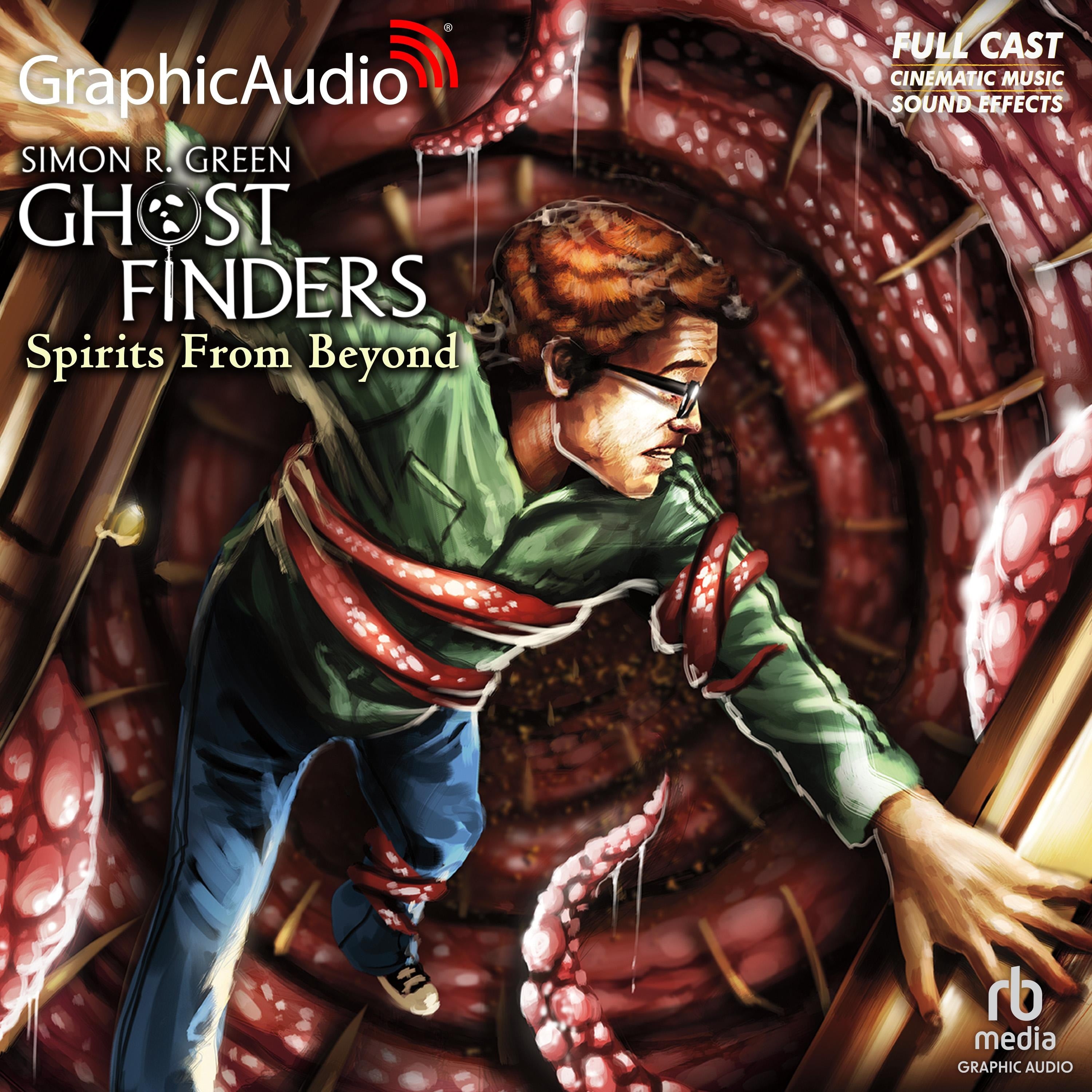 Spirits From Beyond [Dramatized Adaptation]