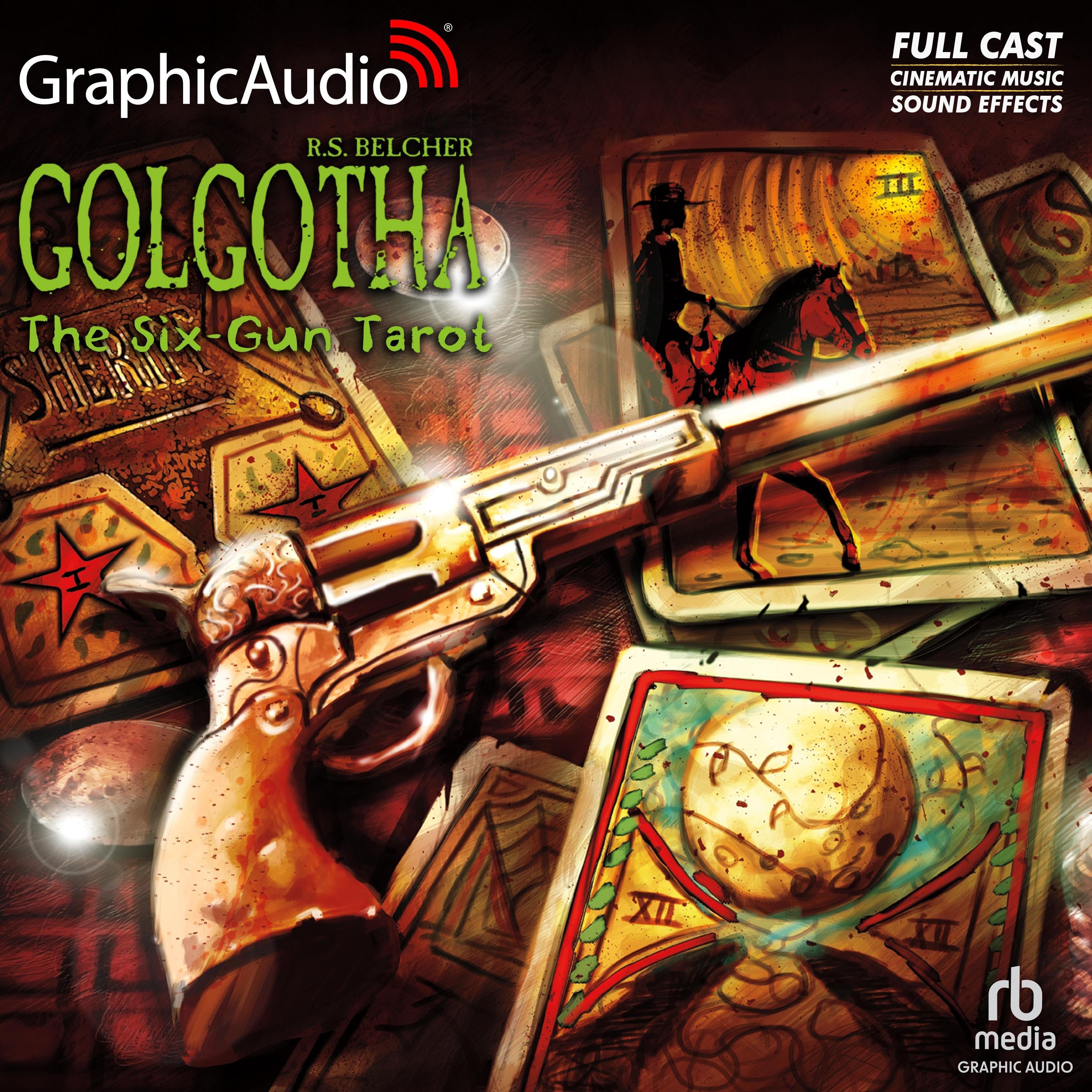 The Six-Gun Tarot [Dramatized Adaptation]