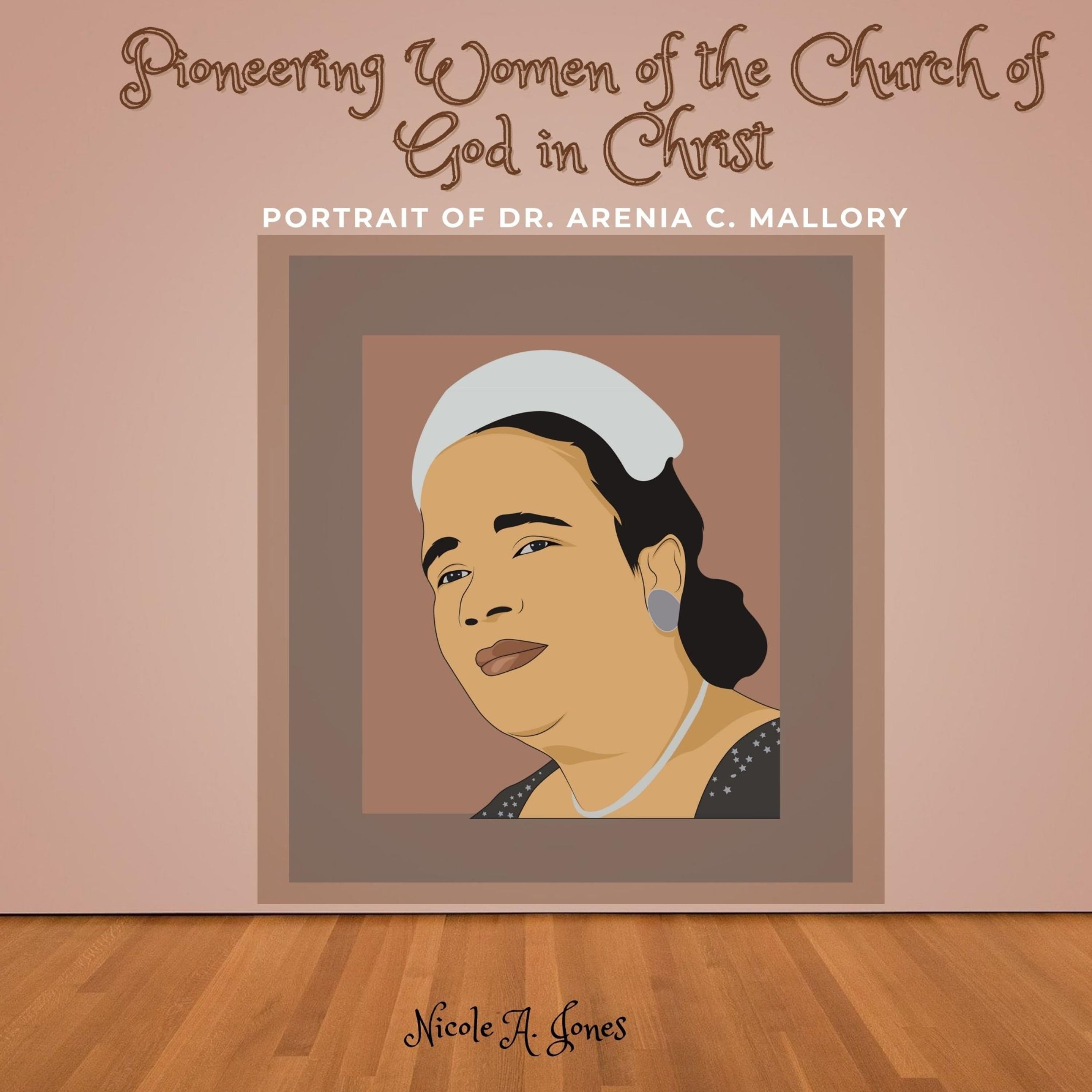 Pioneering Women of the Church of God in Christ