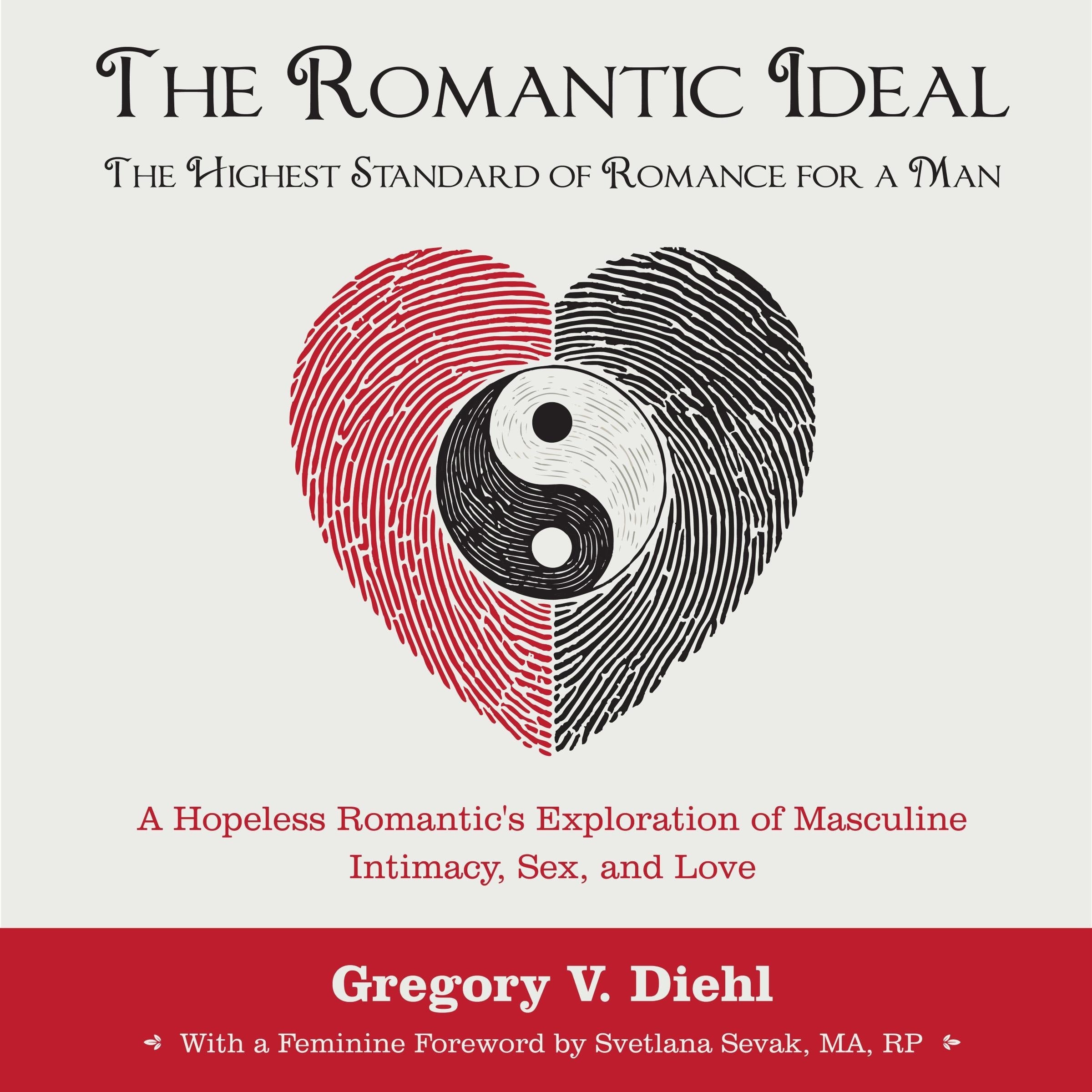 The Romantic Ideal—The Highest Standard of Romance for a Man