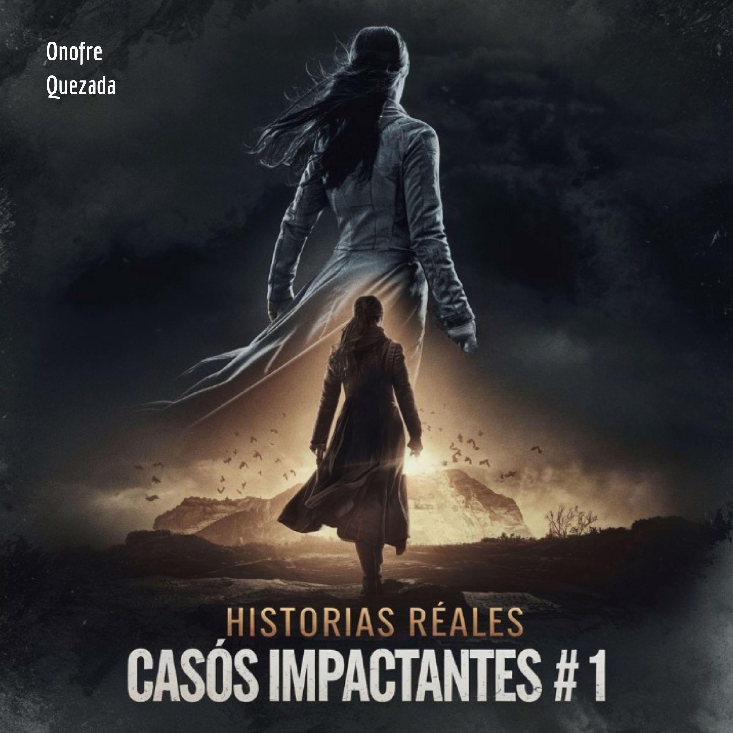 Historias Reales Casos Impactantes  #  1