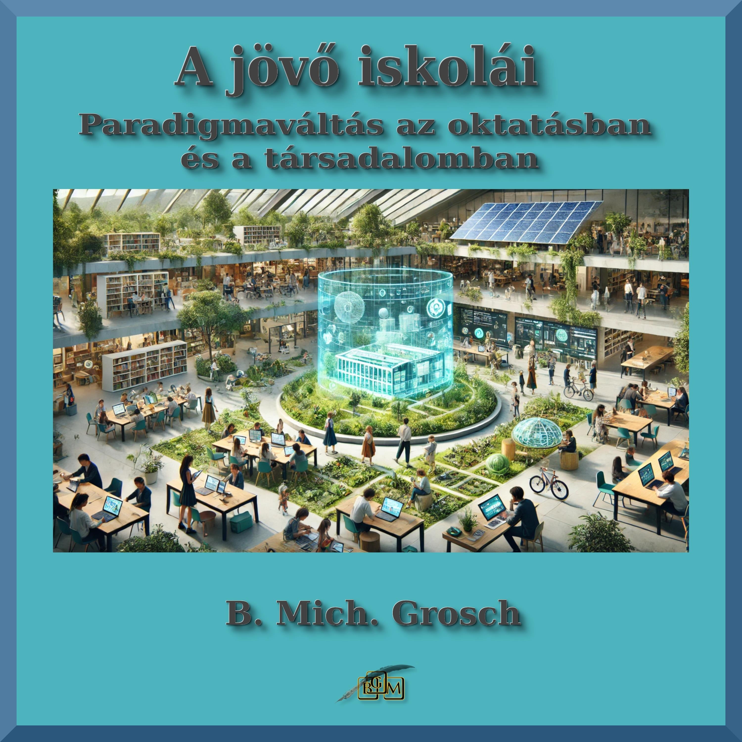 A jövő iskolái
